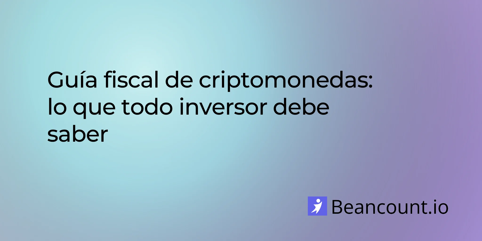 Guía fiscal de criptomonedas: lo que todo inversor debe saber