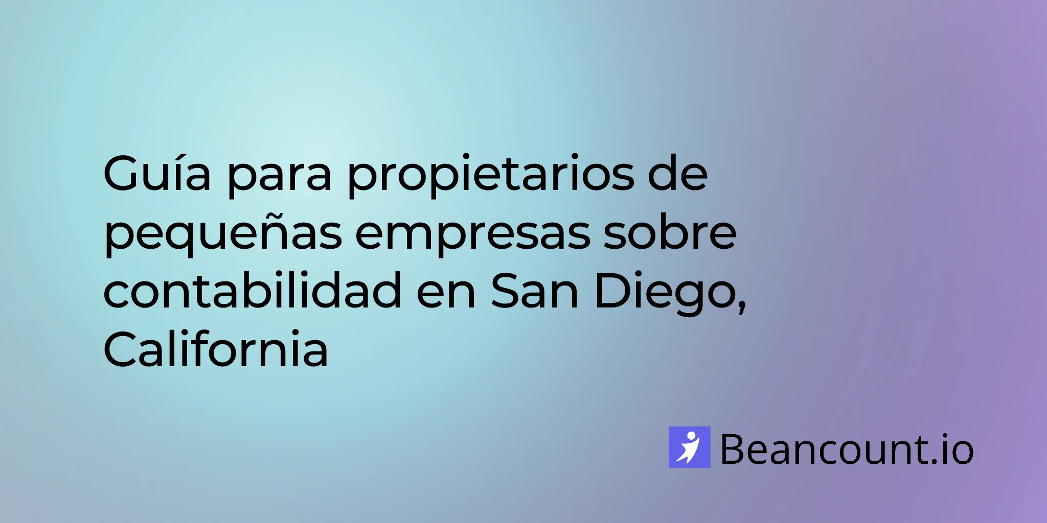 2026-03-11-san-diego-california-small-business-bookkeeping-guide