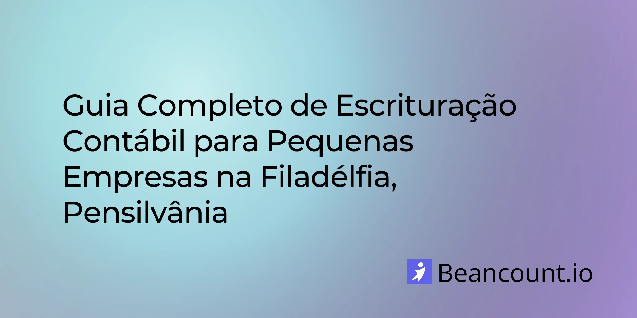 2026-03-10-philadelphia-pennsylvania-small-business-bookkeeping-guide