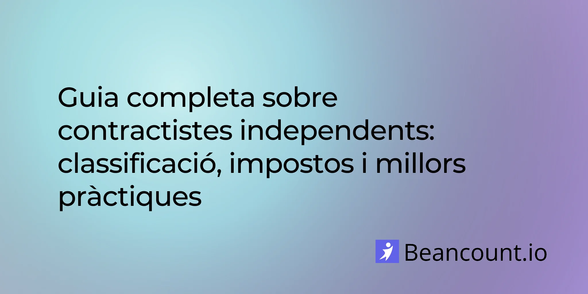 2026-01-16-independent-contractor-complete-guide