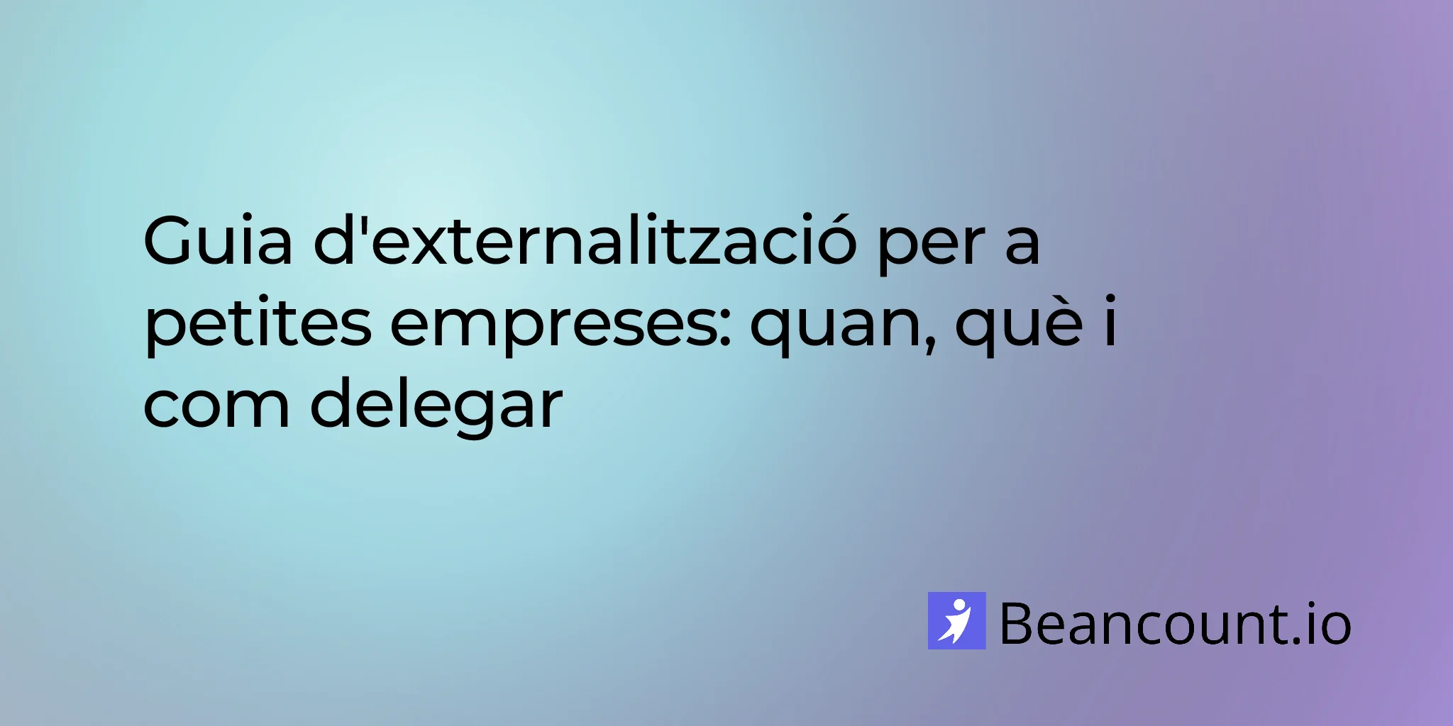 2026-01-28-small-business-outsourcing-guide-when-what-how