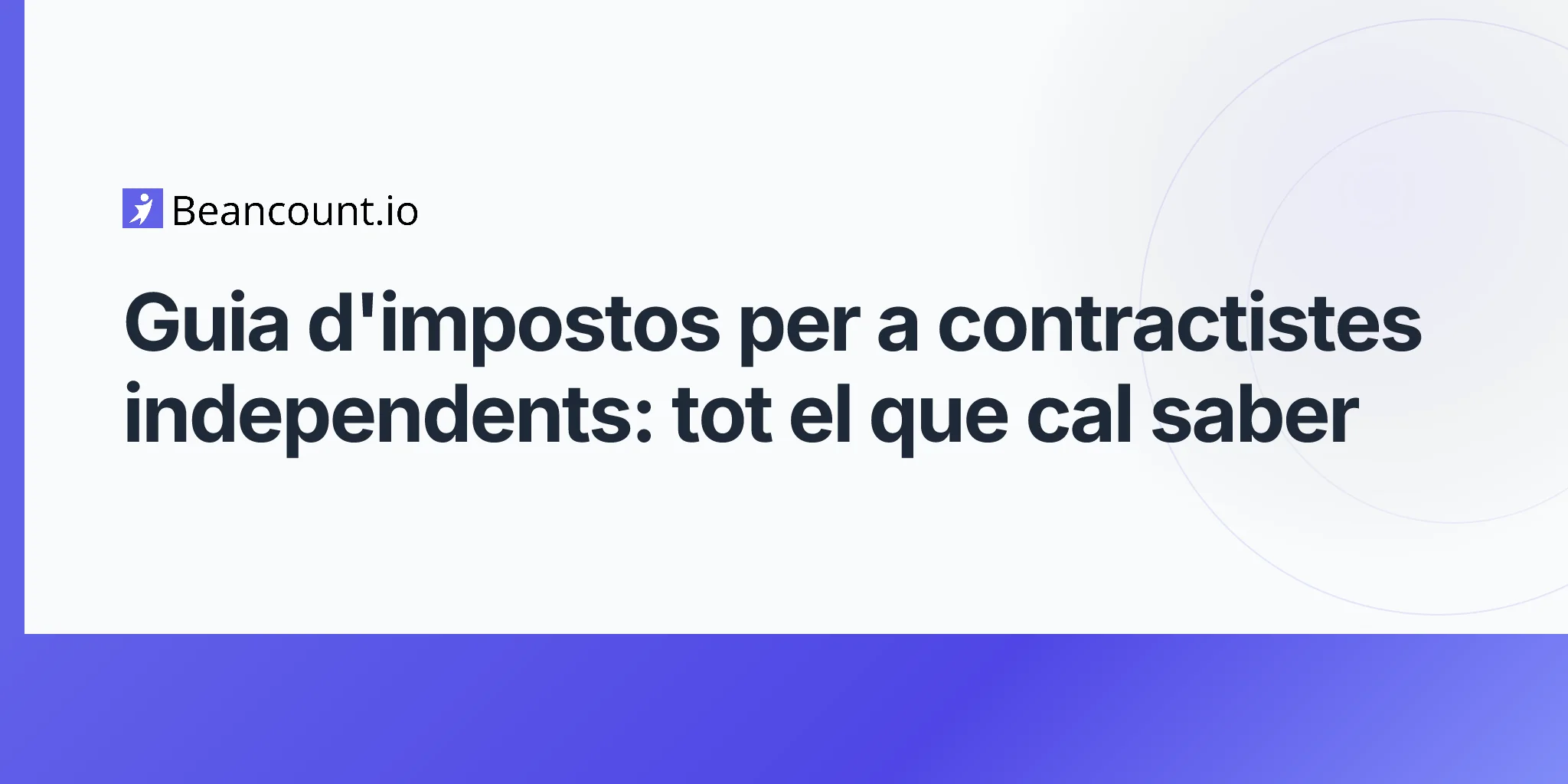 2026-04-20-guia-fiscal-contractista-independent