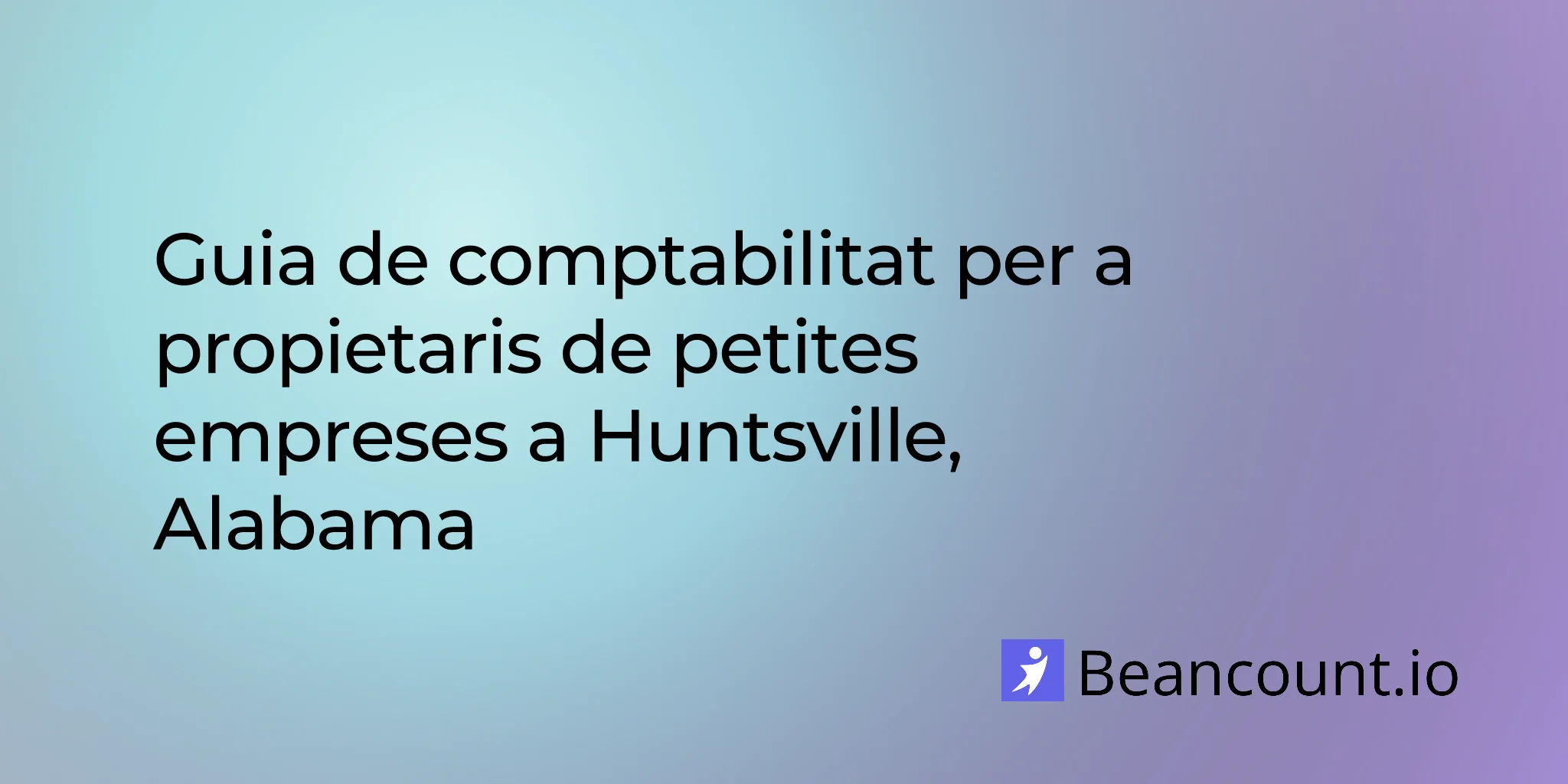 2025-11-25-guide-to-bookkeeping-in-huntsville-alabama