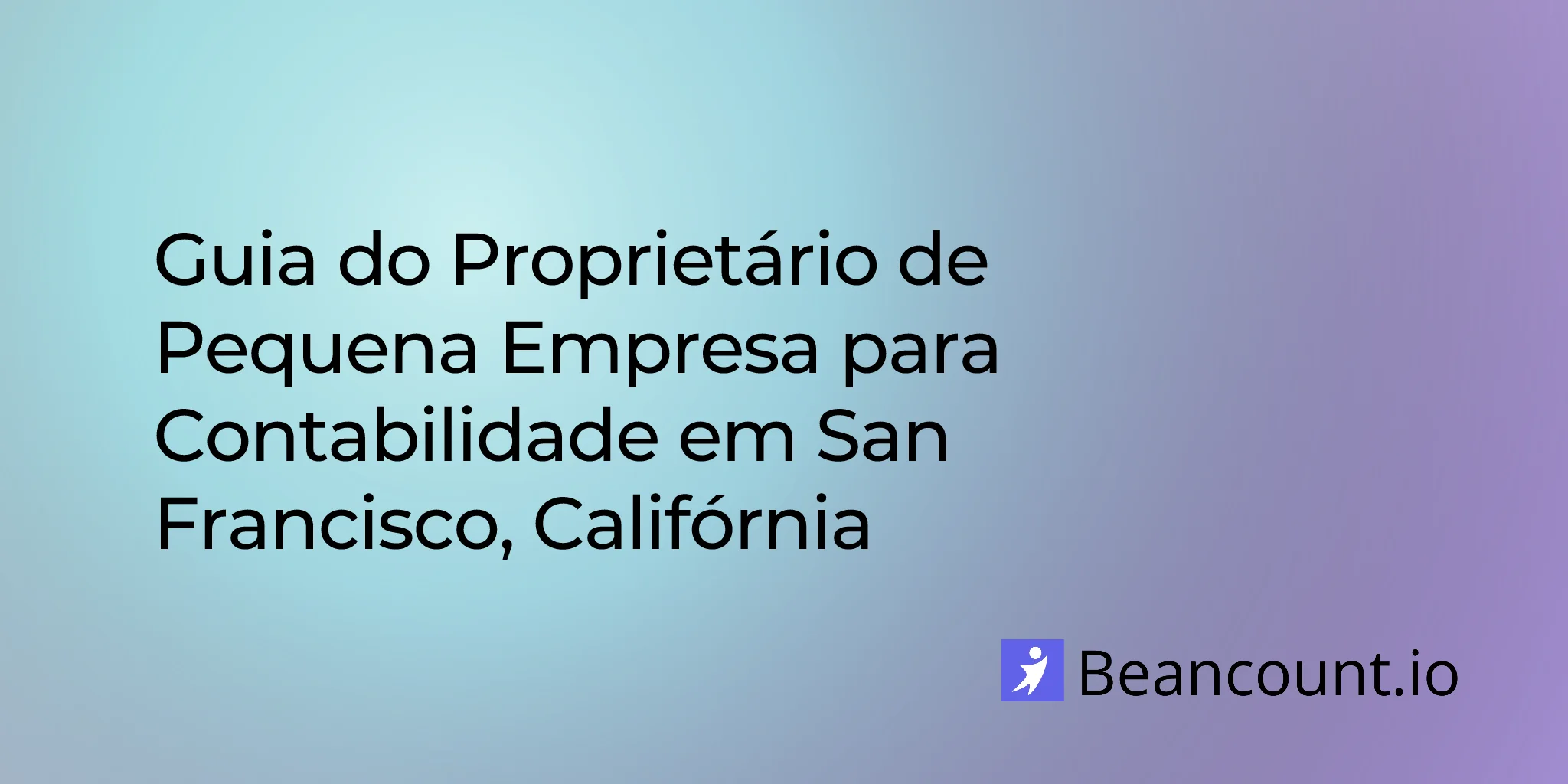 2026-03-10-san-francisco-california-small-business-bookkeeping-guide