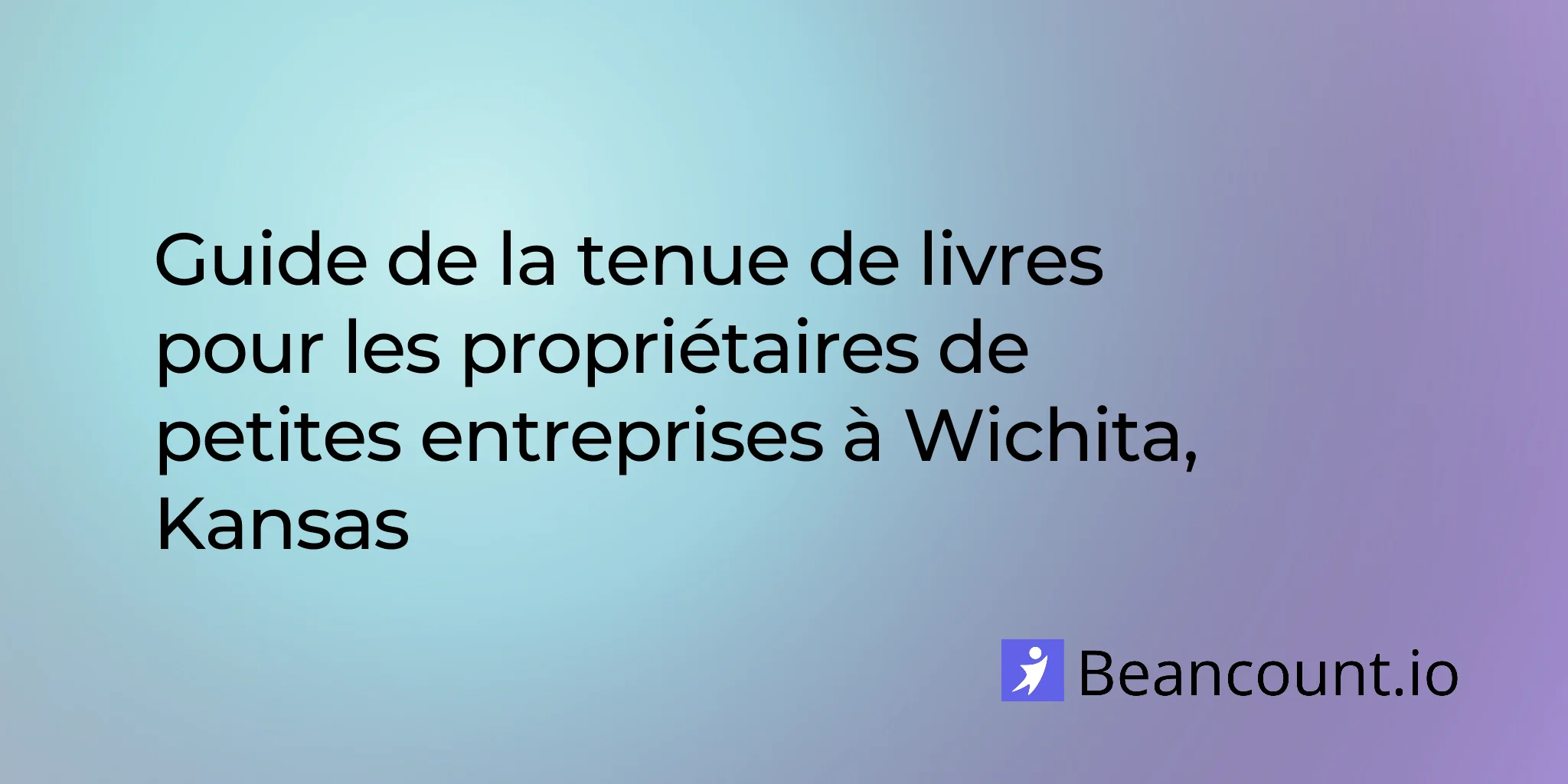 2026-03-11-wichita-kansas-small-business-bookkeeping-guide