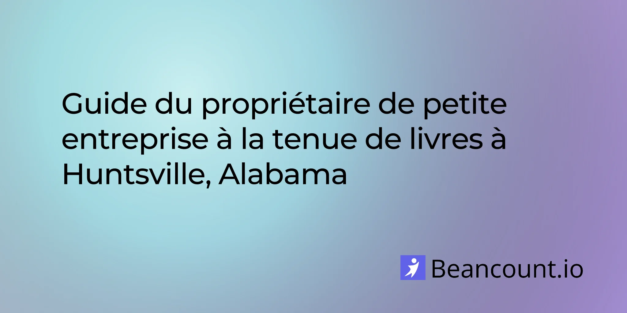 2025-11-25-guide-to-bookkeeping-in-huntsville-alabama