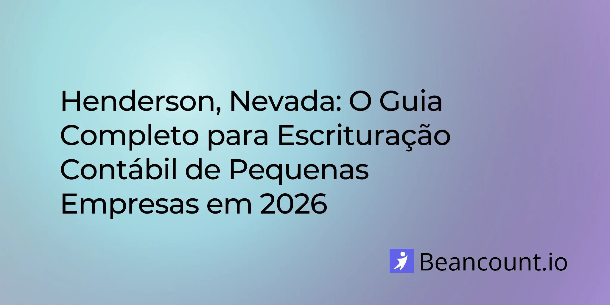 2026-03-07-henderson-nevada-small-business-bookkeeping-guide
