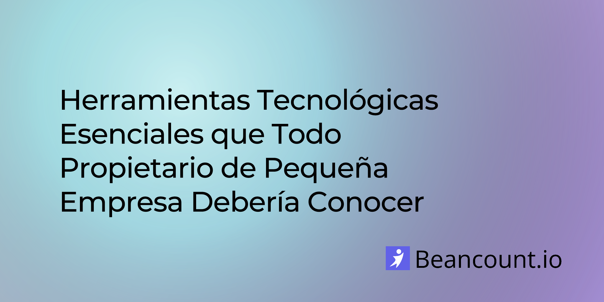 2025-09-16-essential-technology-tools-every-small-business-owner-should-know-about