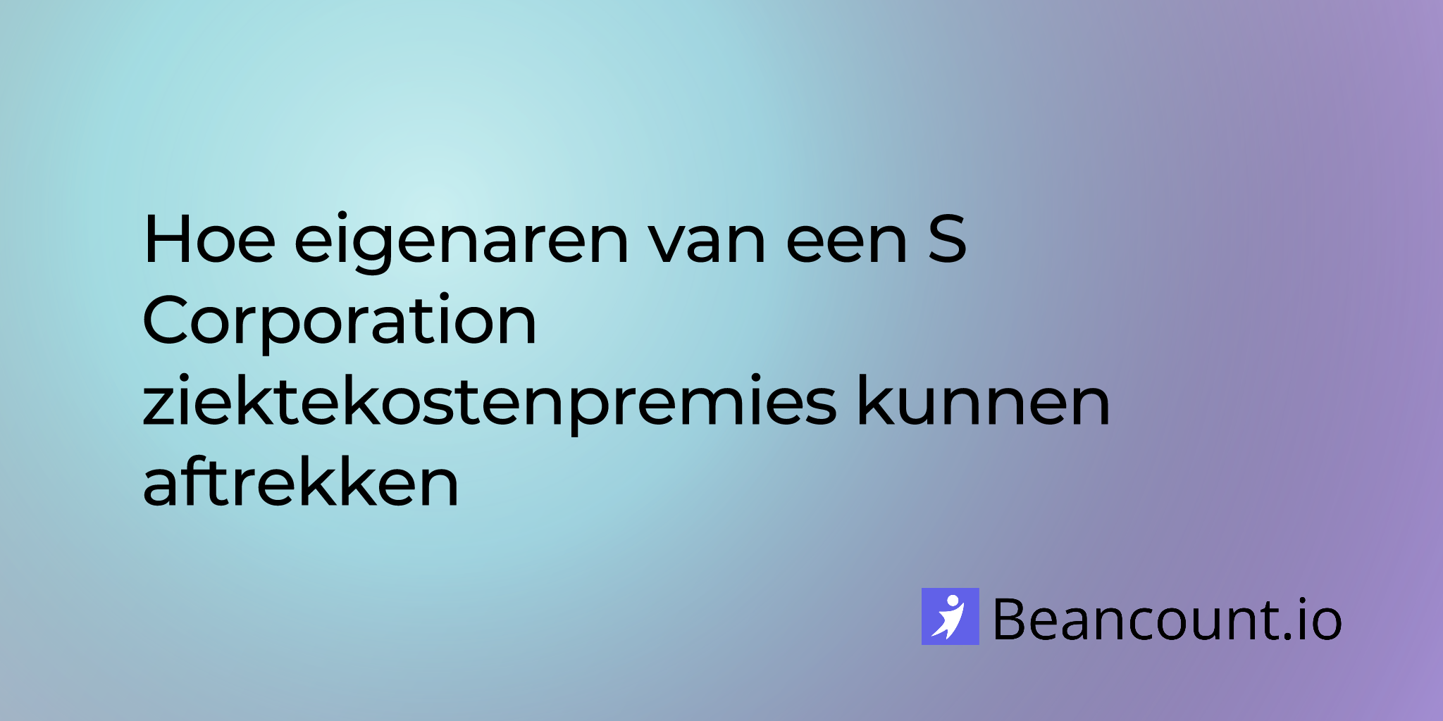 2025-11-03-how-s-corporation-owners-can-deduct-health-insurance-premiums