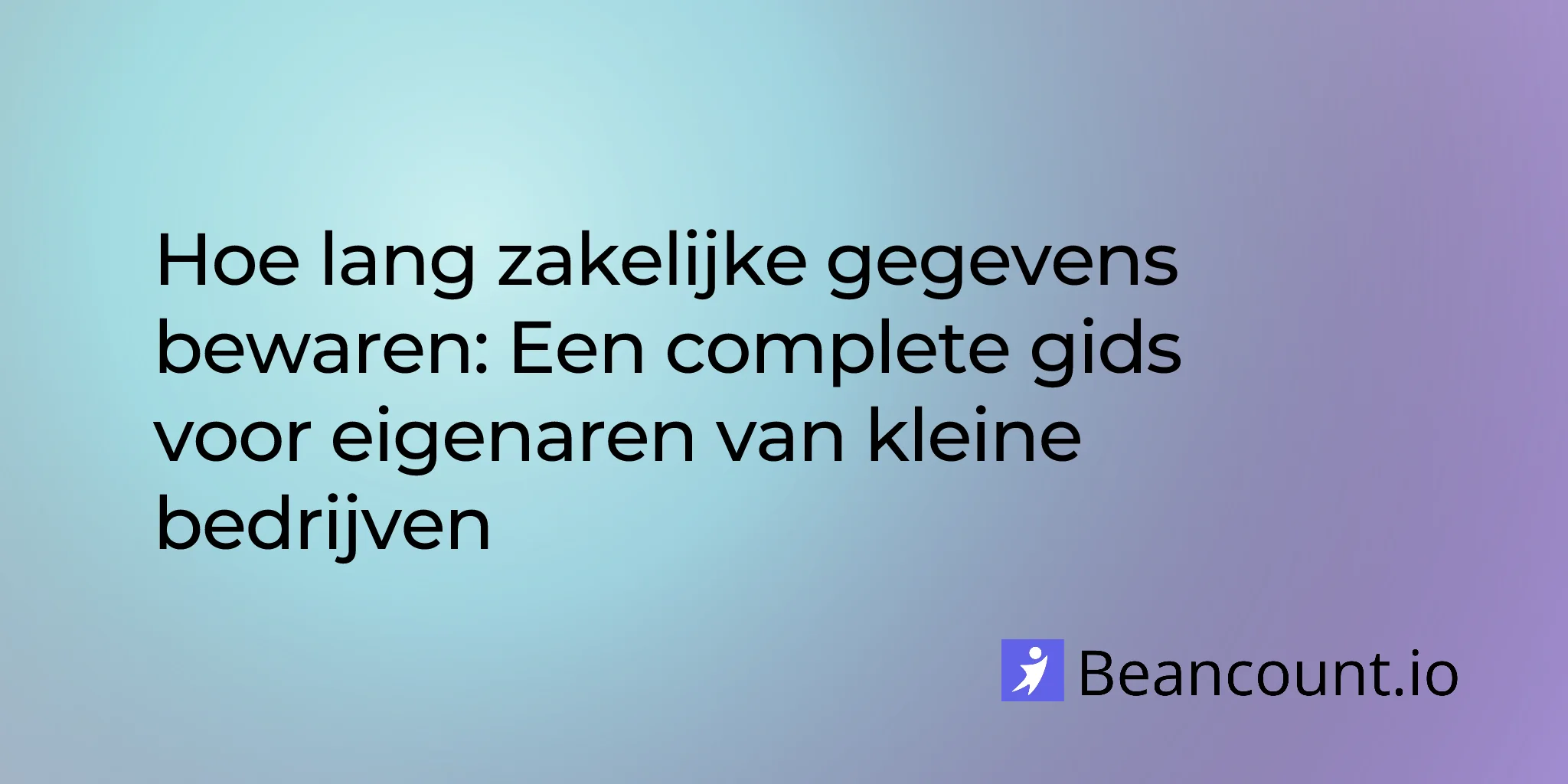 2026-03-16-how-long-to-keep-business-records-complete-guide