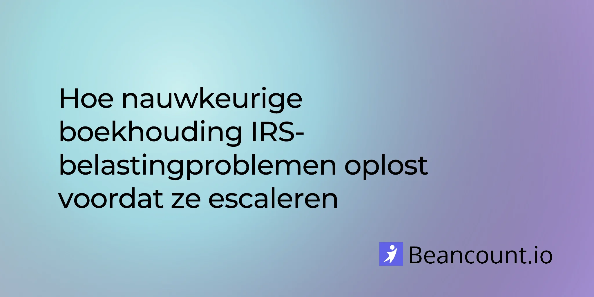 2026-02-04-how-accurate-bookkeeping-solves-irs-tax-problems