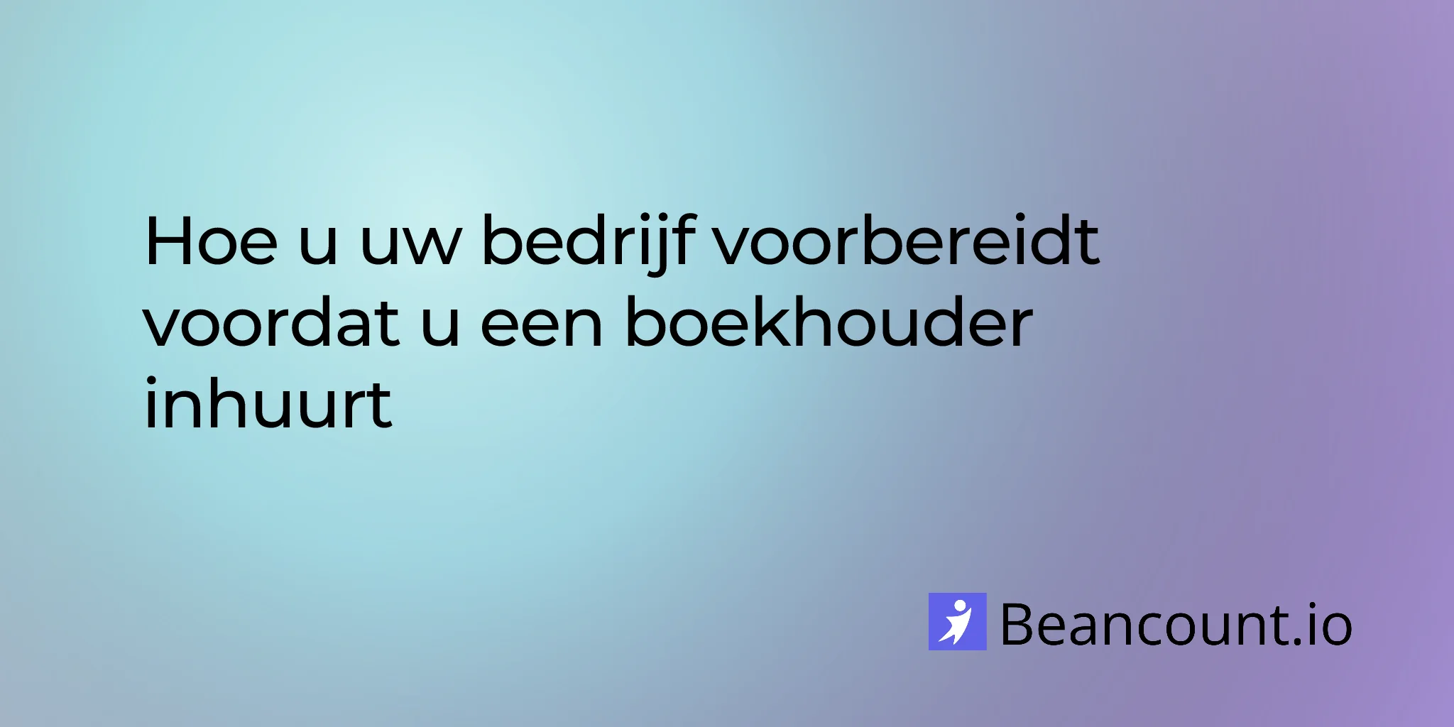 2026-03-16-how-to-prepare-your-business-before-hiring-a-bookkeeper