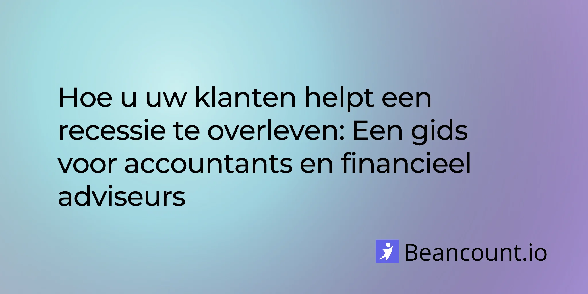 2026-01-30-help-clients-survive-recession-accountant-guide