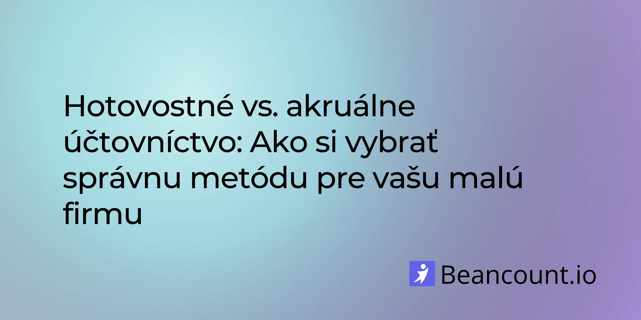 2026-03-20-cash-vs-accrual-accounting-choosing-right-method-small-business