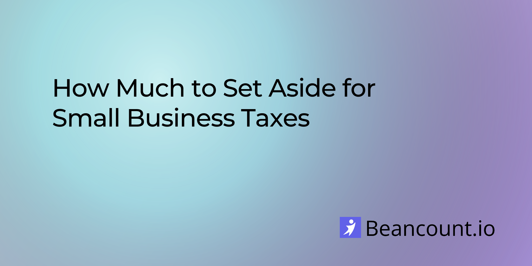 2025-07-20-how-much-to-set-aside-for-small-business-taxes