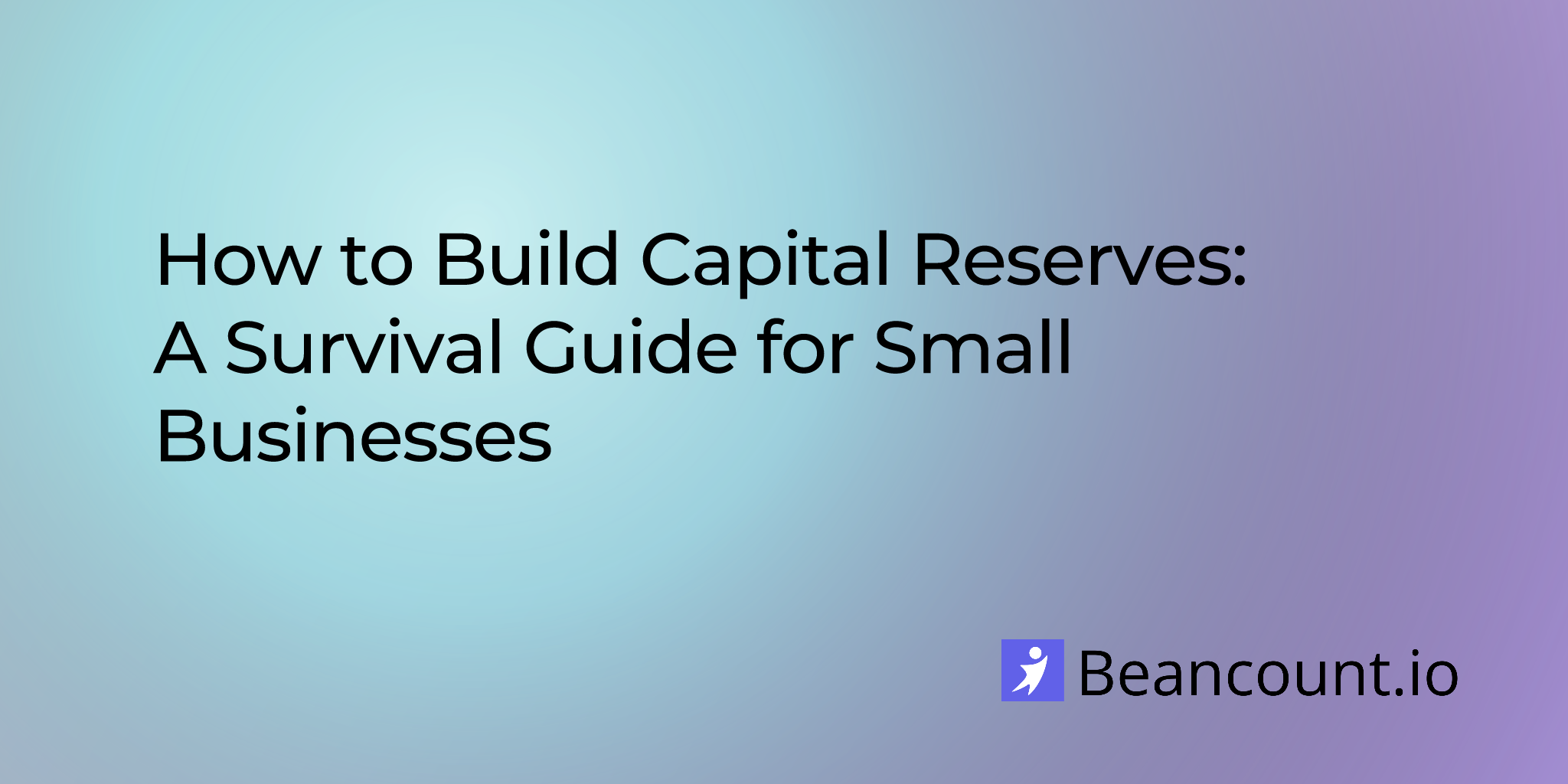2025-11-07-how-to-build-capital-reserves