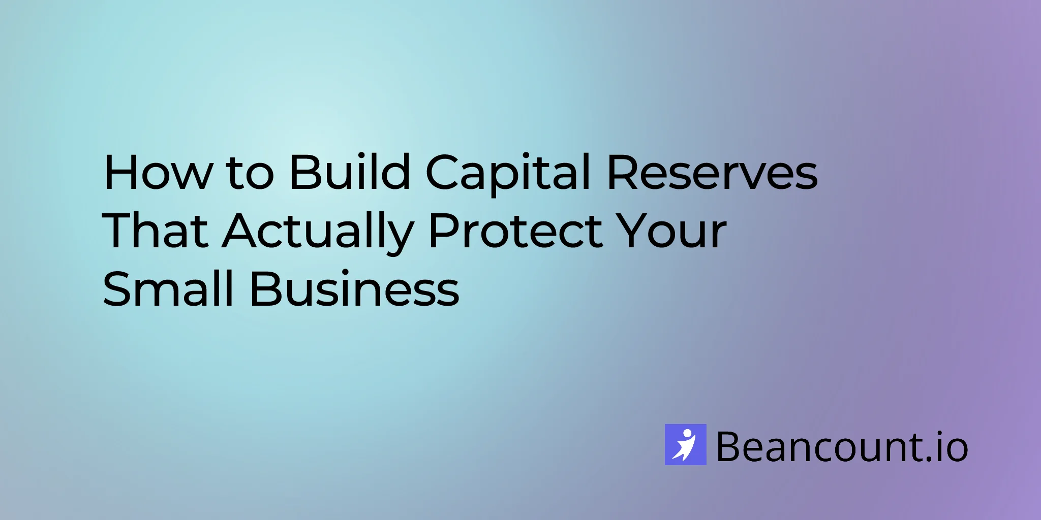 2026-01-30-building-capital-reserves-small-business-emergency-fund-guide