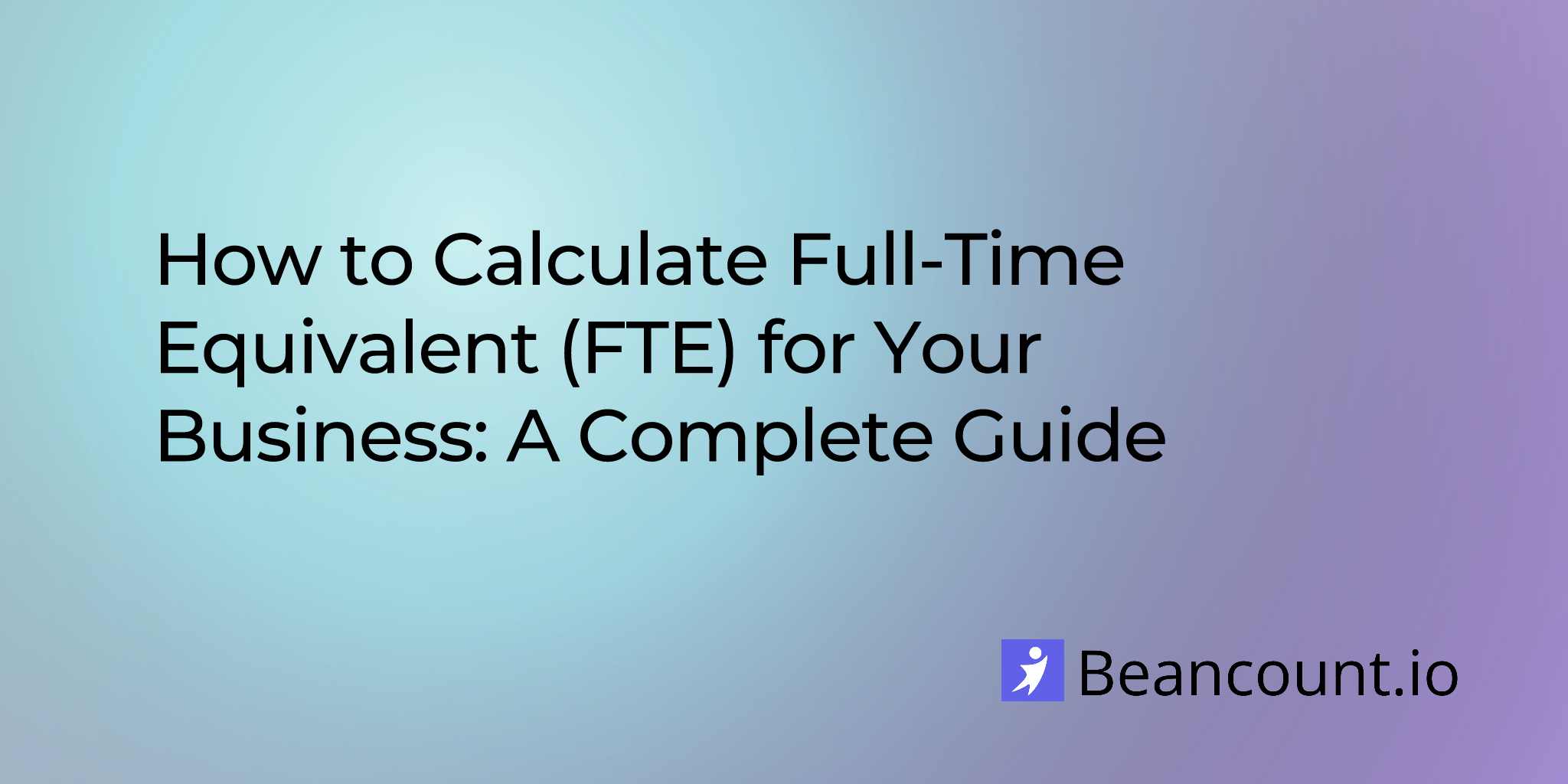 2025-10-29-how-to-calculate-full-time-equivalent
