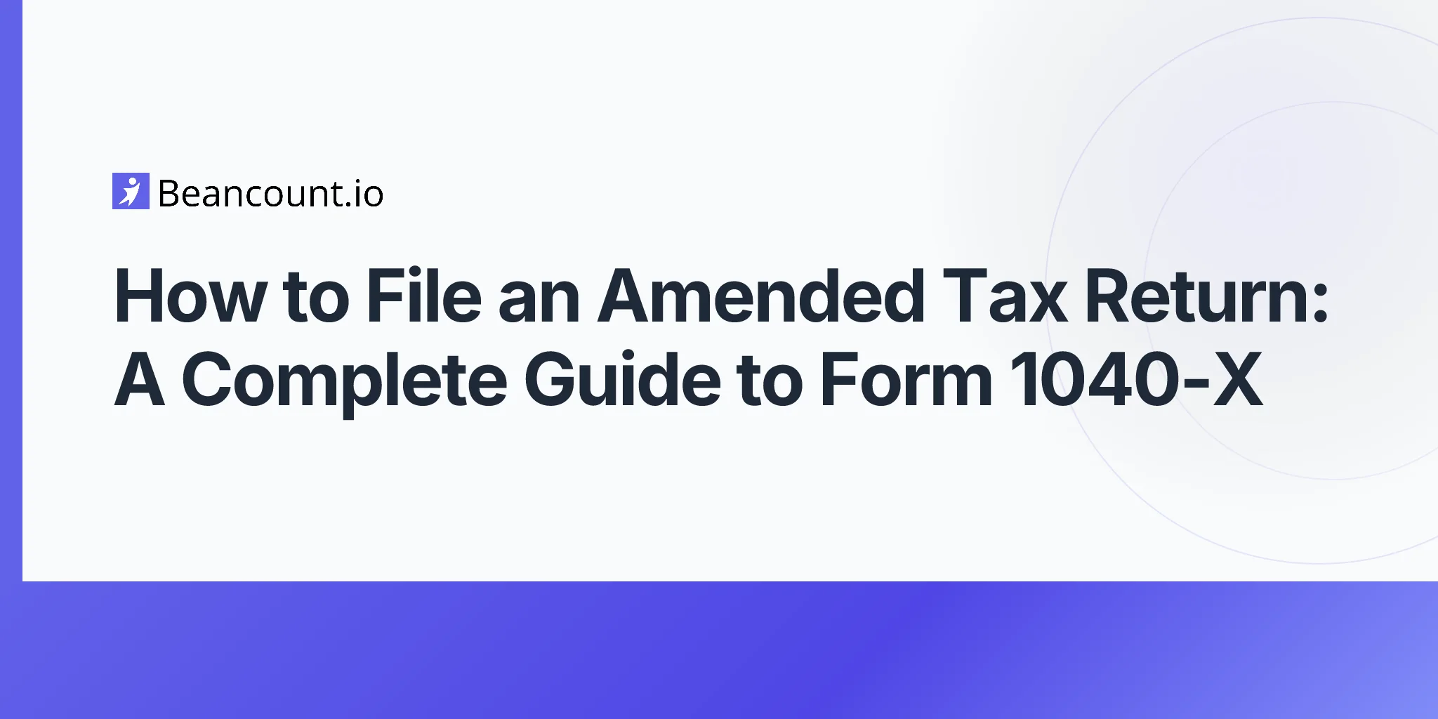 2026-04-20-how-to-file-amended-tax-return-form-1040x