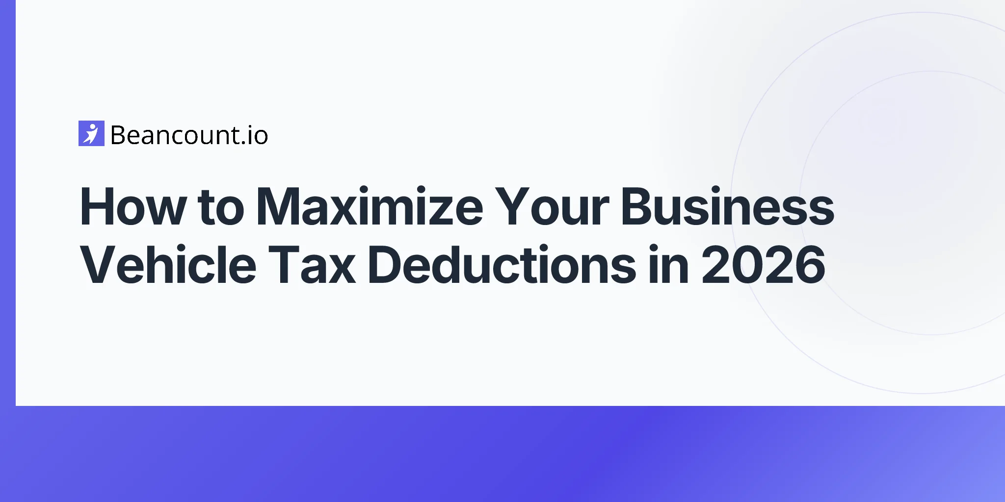 2026-04-20-maximize-deductible-auto-expenses-complete-guide