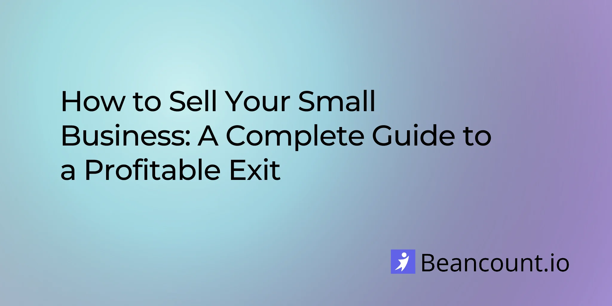 2025-12-11-how-to-sell-your-small-business