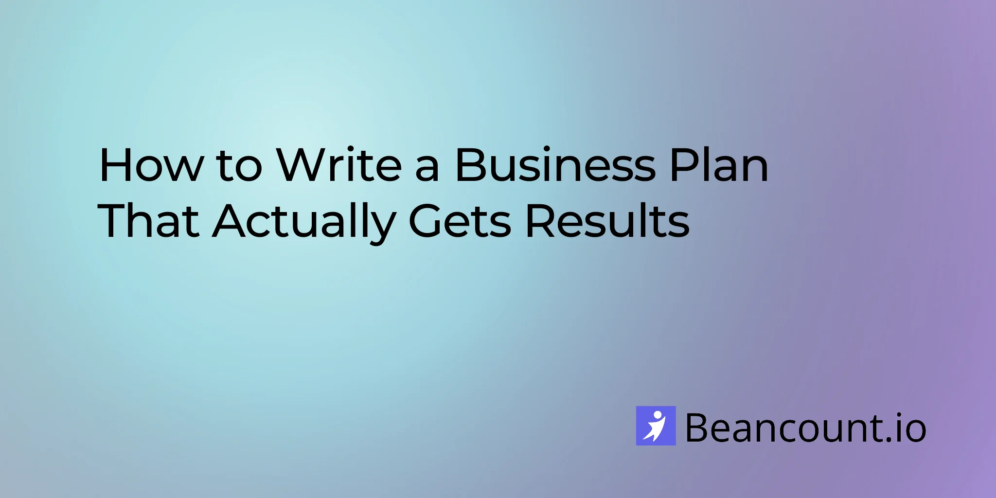 2025-12-02-how-to-write-a-business-plan