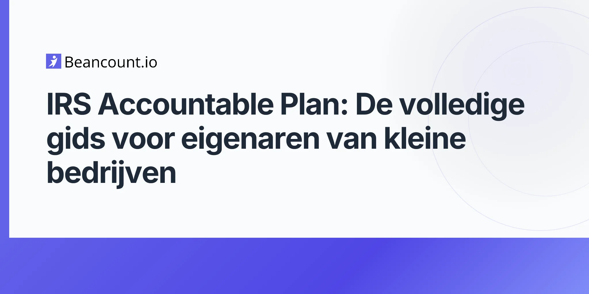 2026-04-20-irs-accountable-plan-complete-guide