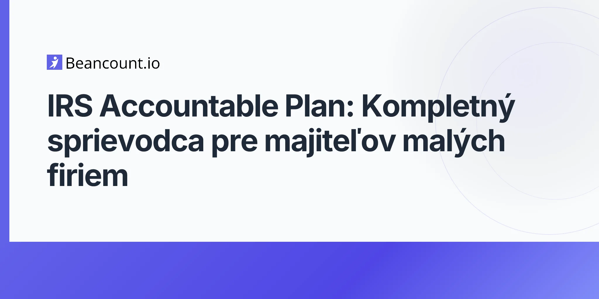 2026-04-20-irs-accountable-plan-complete-guide