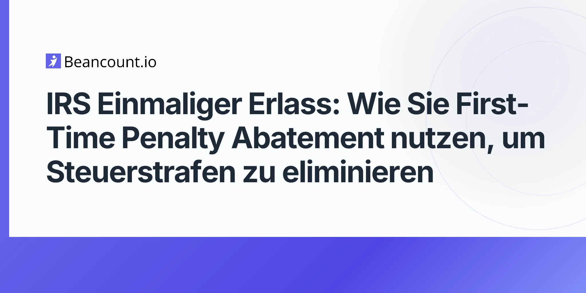 2026-04-20-irs-one-time-forgiveness-complete-guide