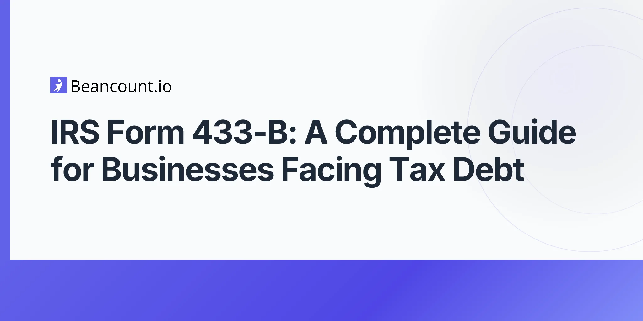 2026-04-20-irs-form-433b-collection-information-statement-business-guide