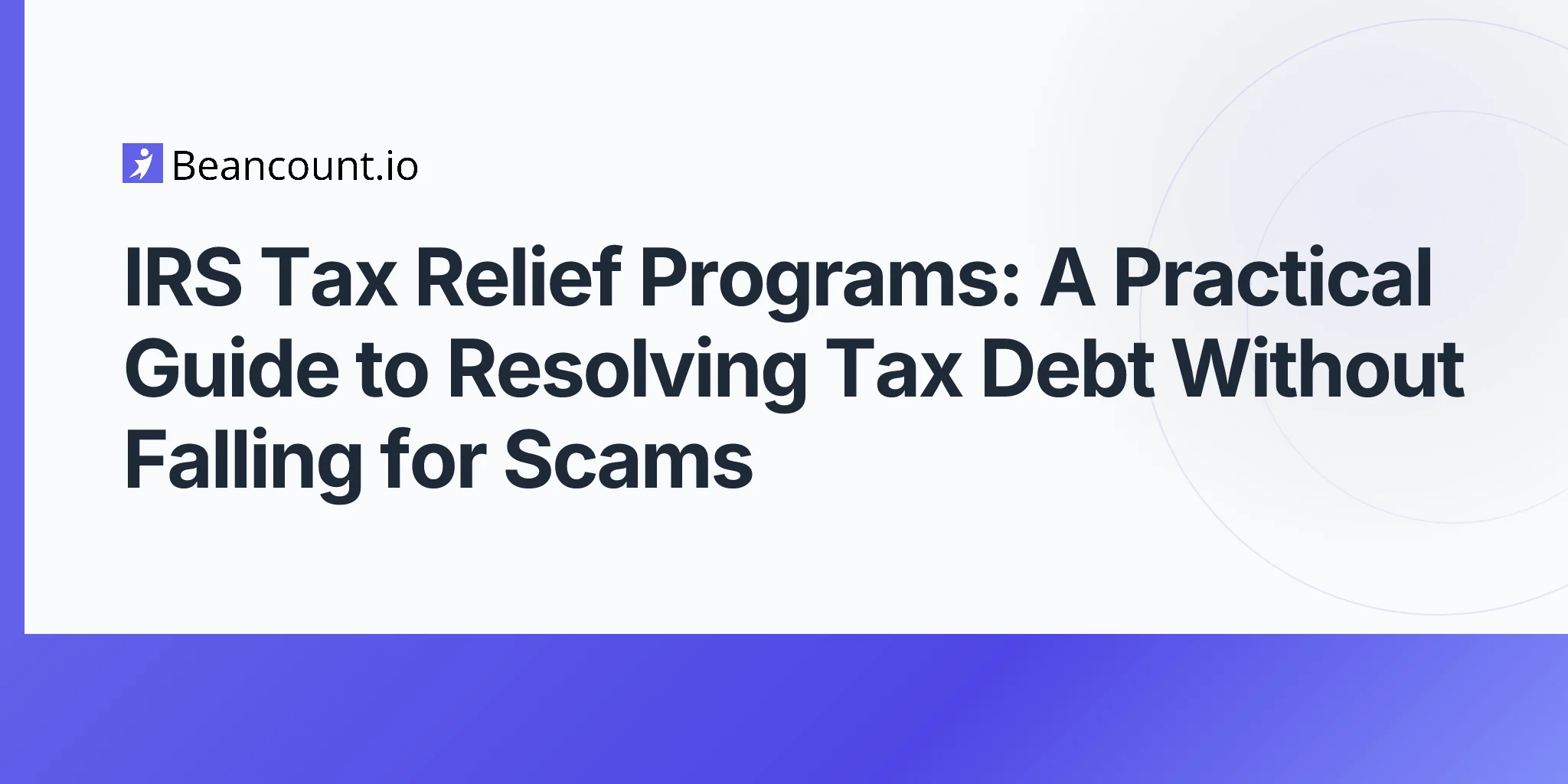 2026-05-02-irs-tax-relief-programs-fresh-start-debt-resolution-guide