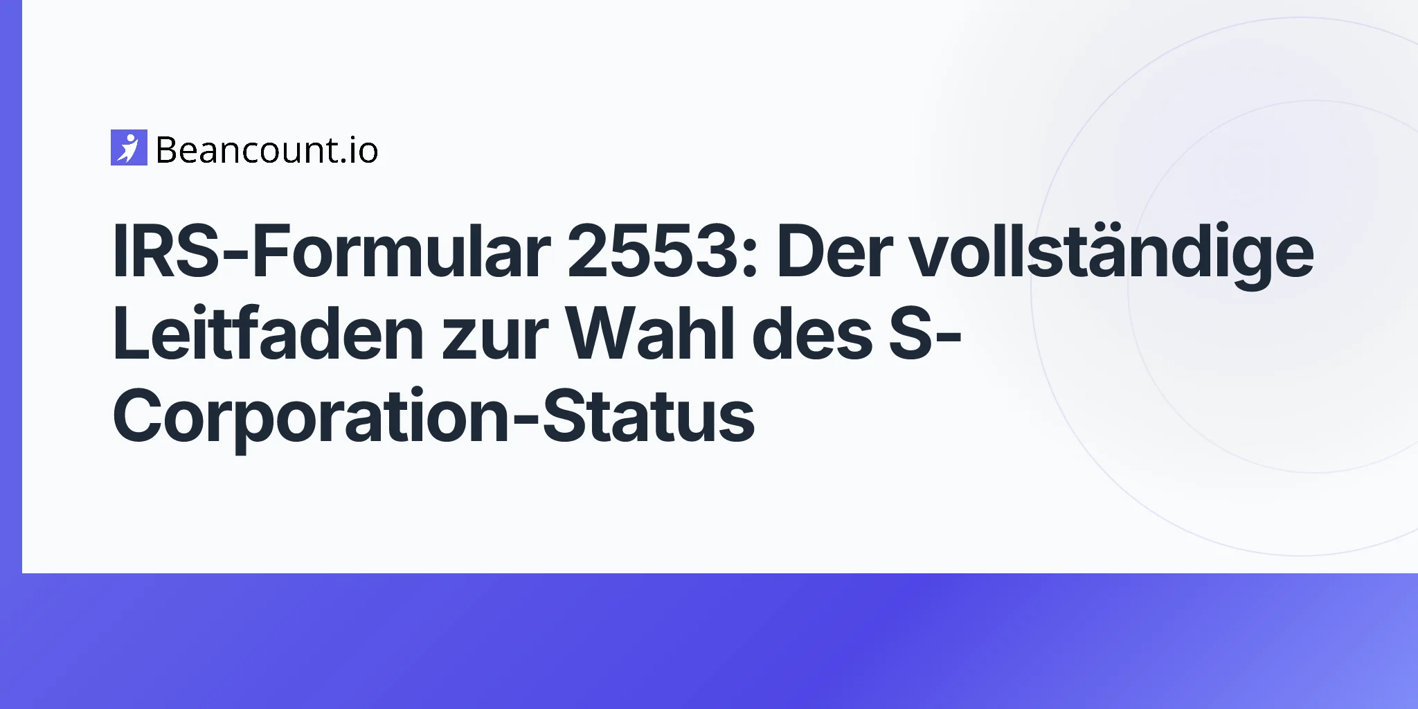 2026-04-20-irs-form-2553-s-corporation-election-complete-guide