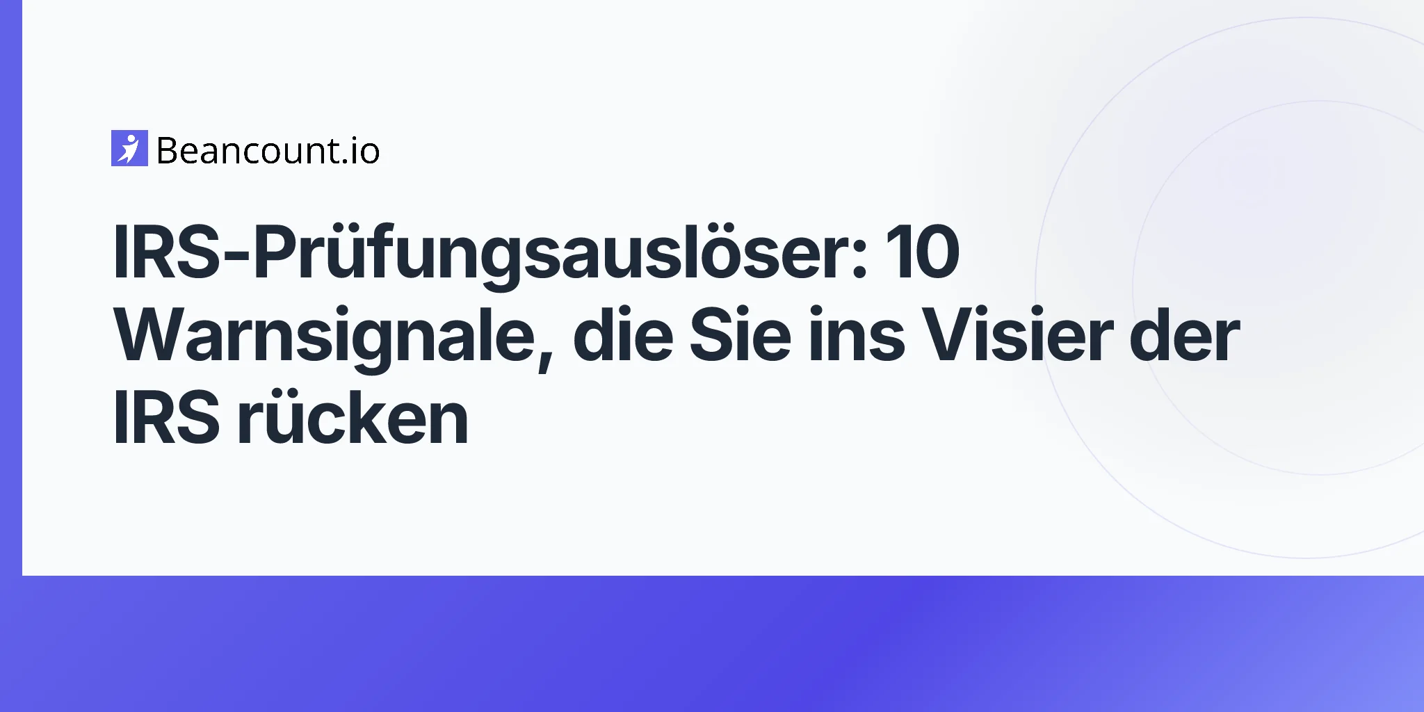 2026-04-20-irs-audit-triggers-complete-guide