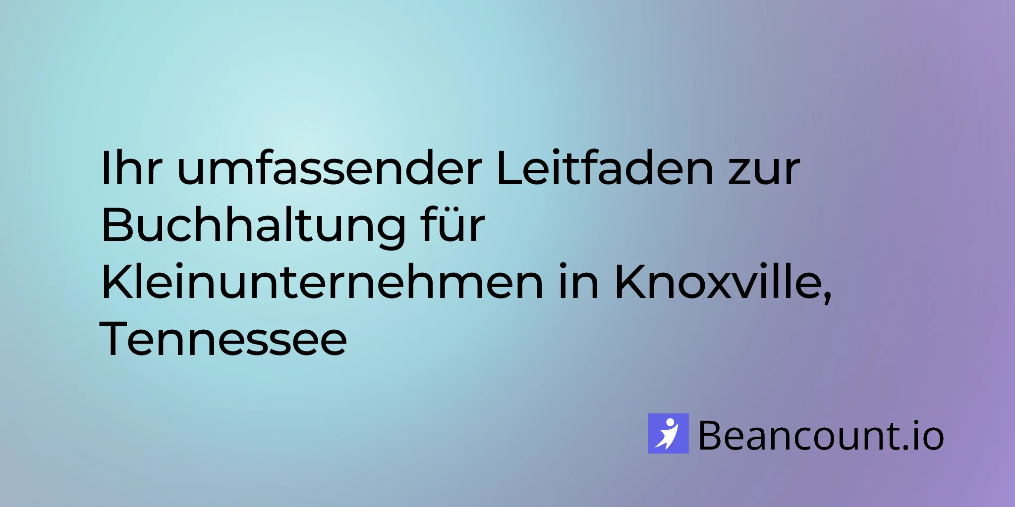 2026-03-06-knoxville-tennessee-small-business-bookkeeping-guide