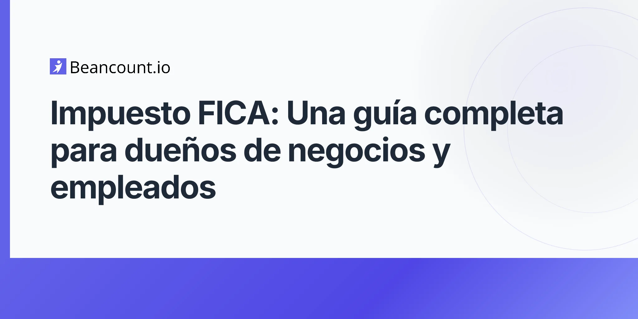 2026-04-16-fica-tax-complete-guide