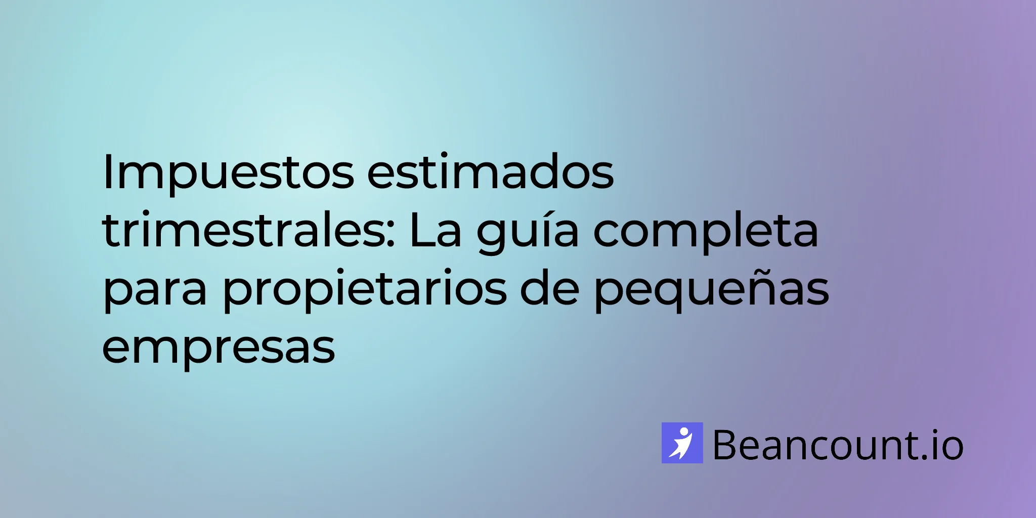 2026-03-26-quarterly-estimated-taxes-complete-guide-small-business