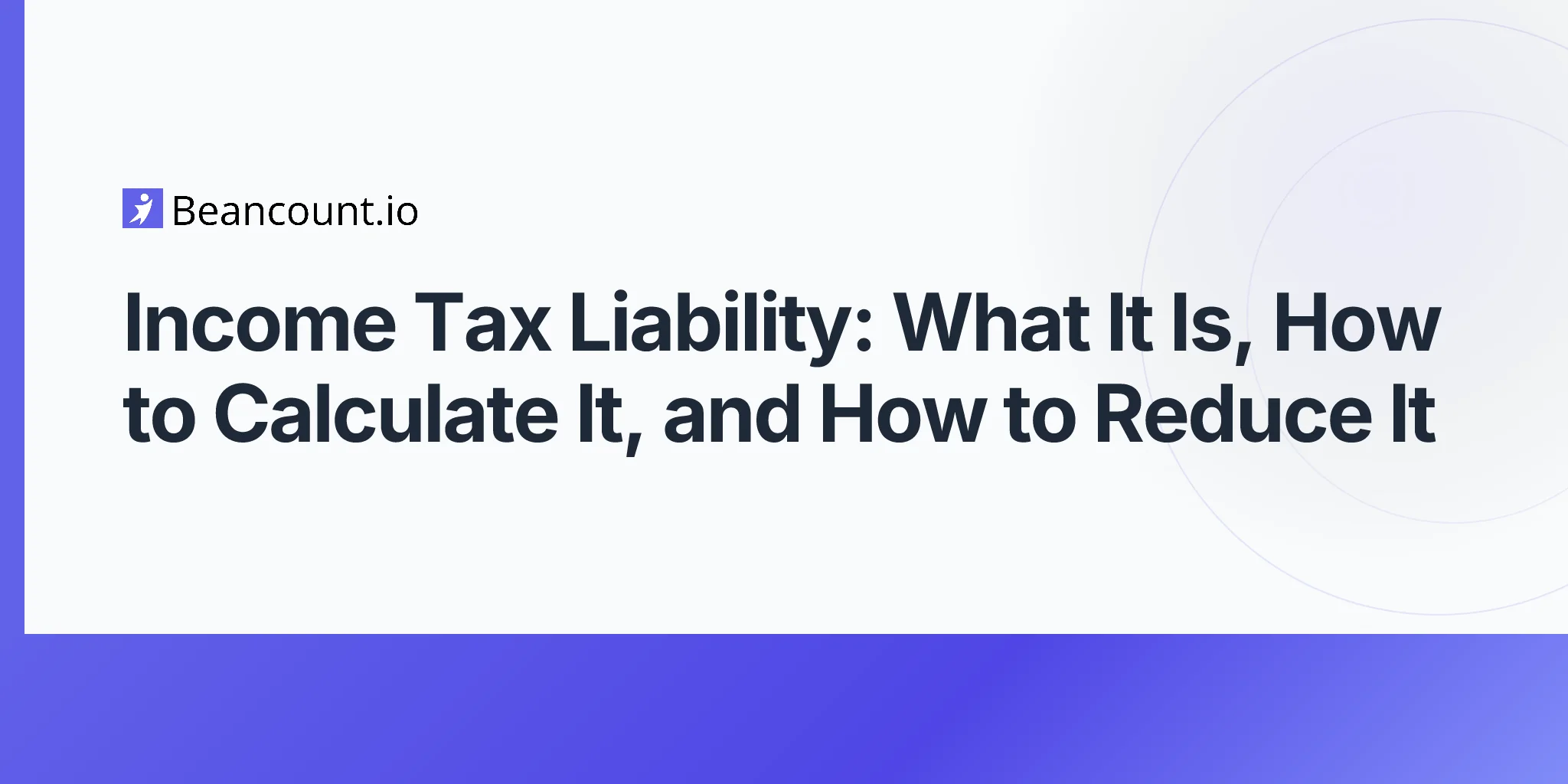 2026-04-20-income-tax-liability-complete-guide