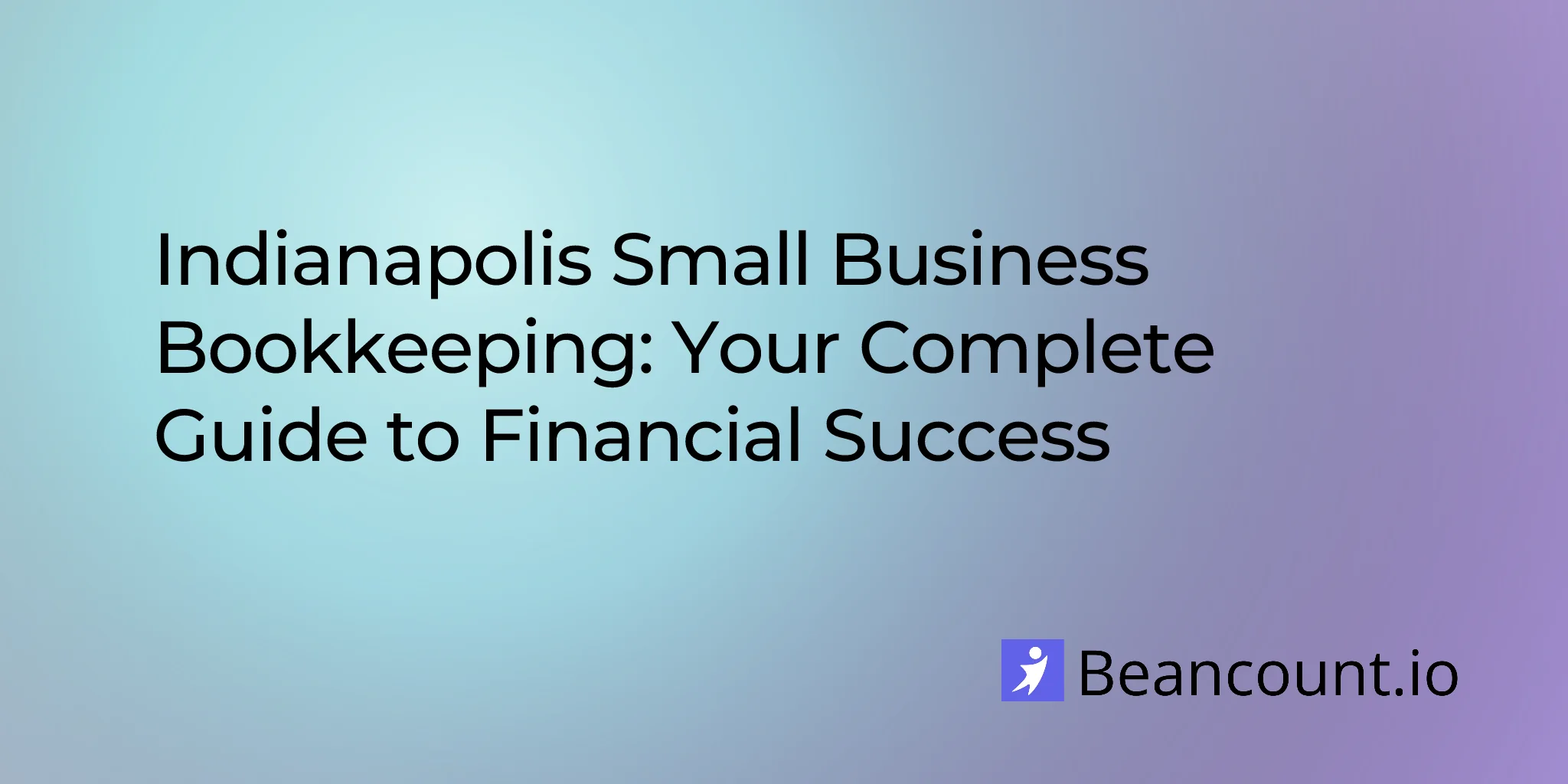 2026-02-26-indianapolis-indiana-small-business-bookkeeping-guide