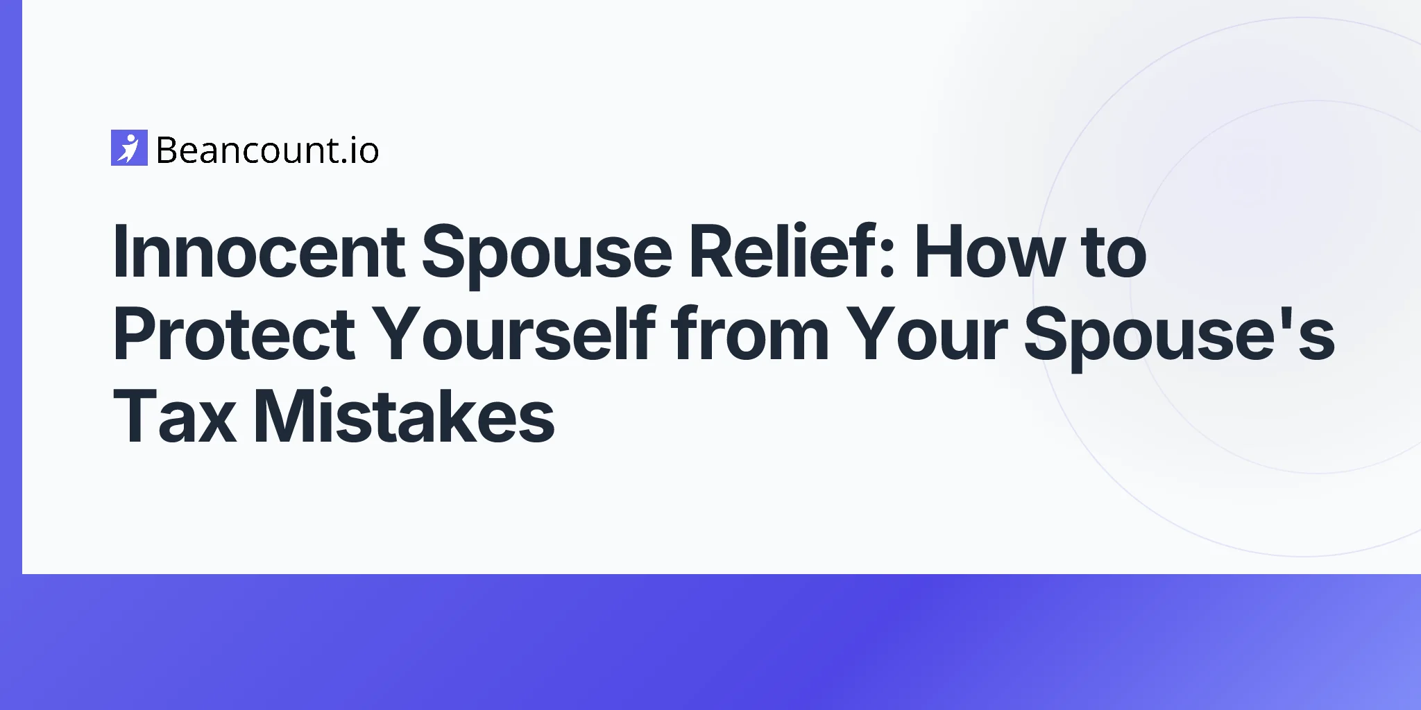 2026-04-20-innocent-spouse-relief-complete-guide