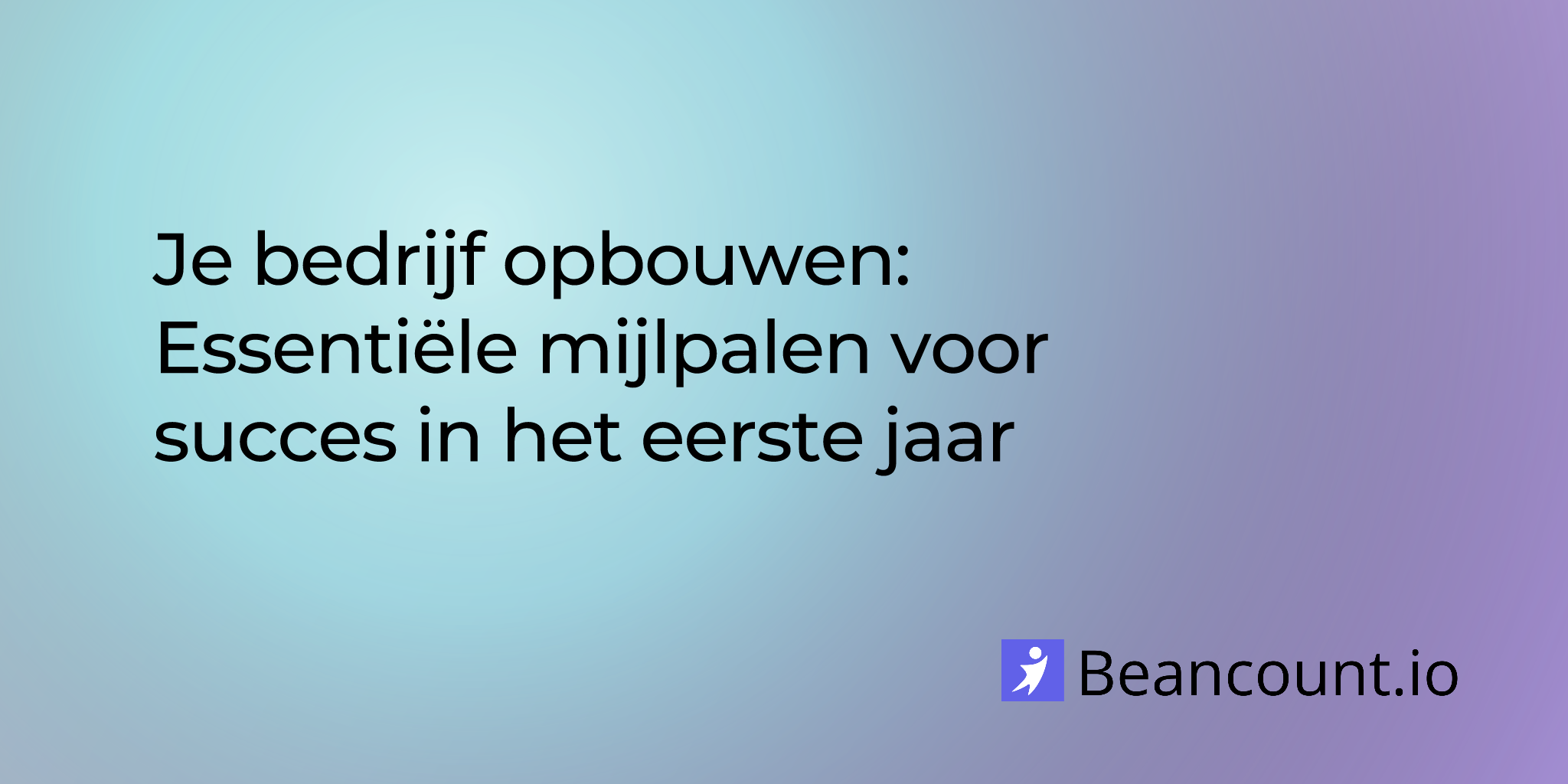 2025-10-01-building-your-business-essential-milestones-for-first-year-success
