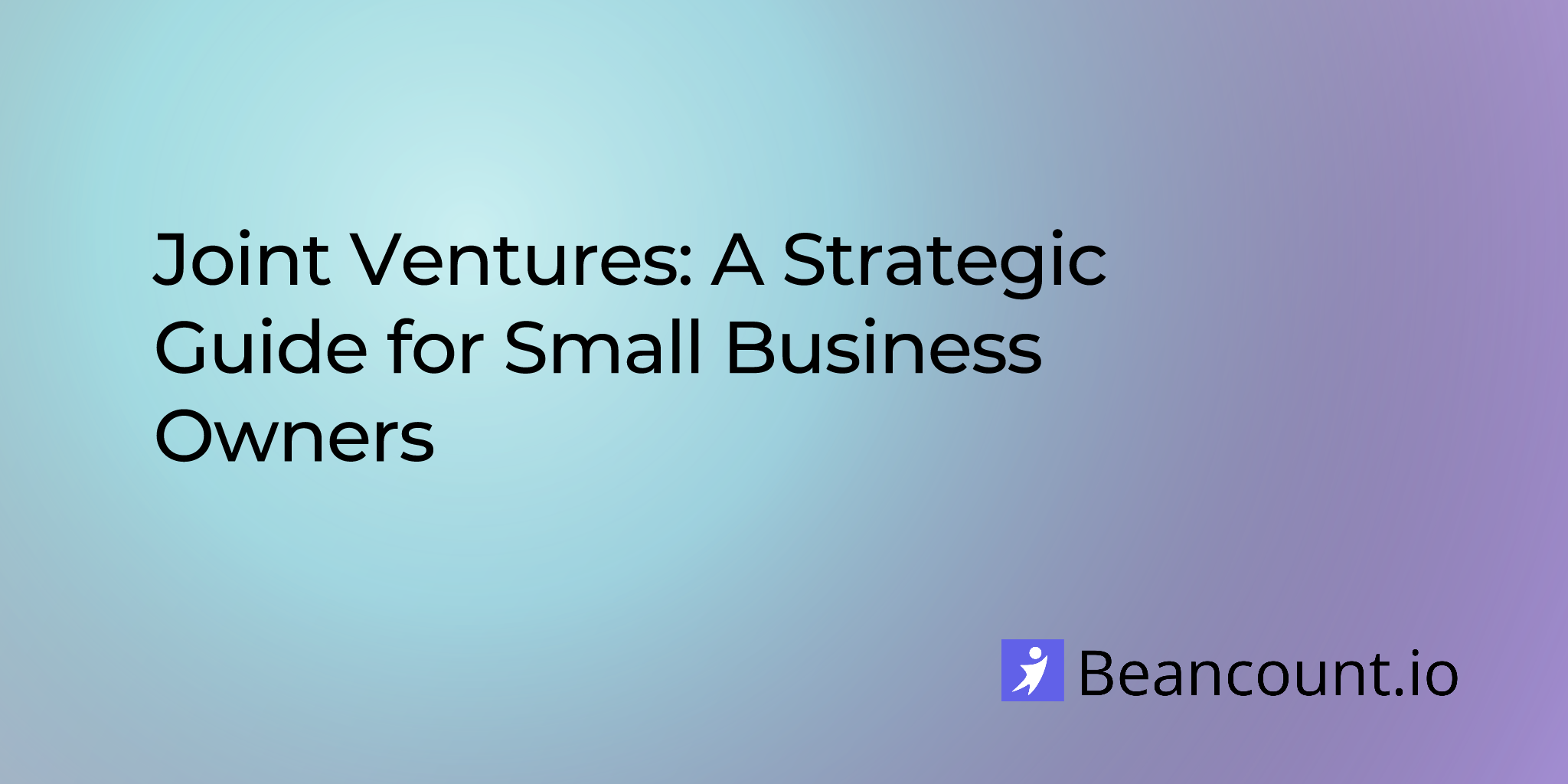 2025-11-01-joint-ventures-a-strategic-guide-for-small-business-owners