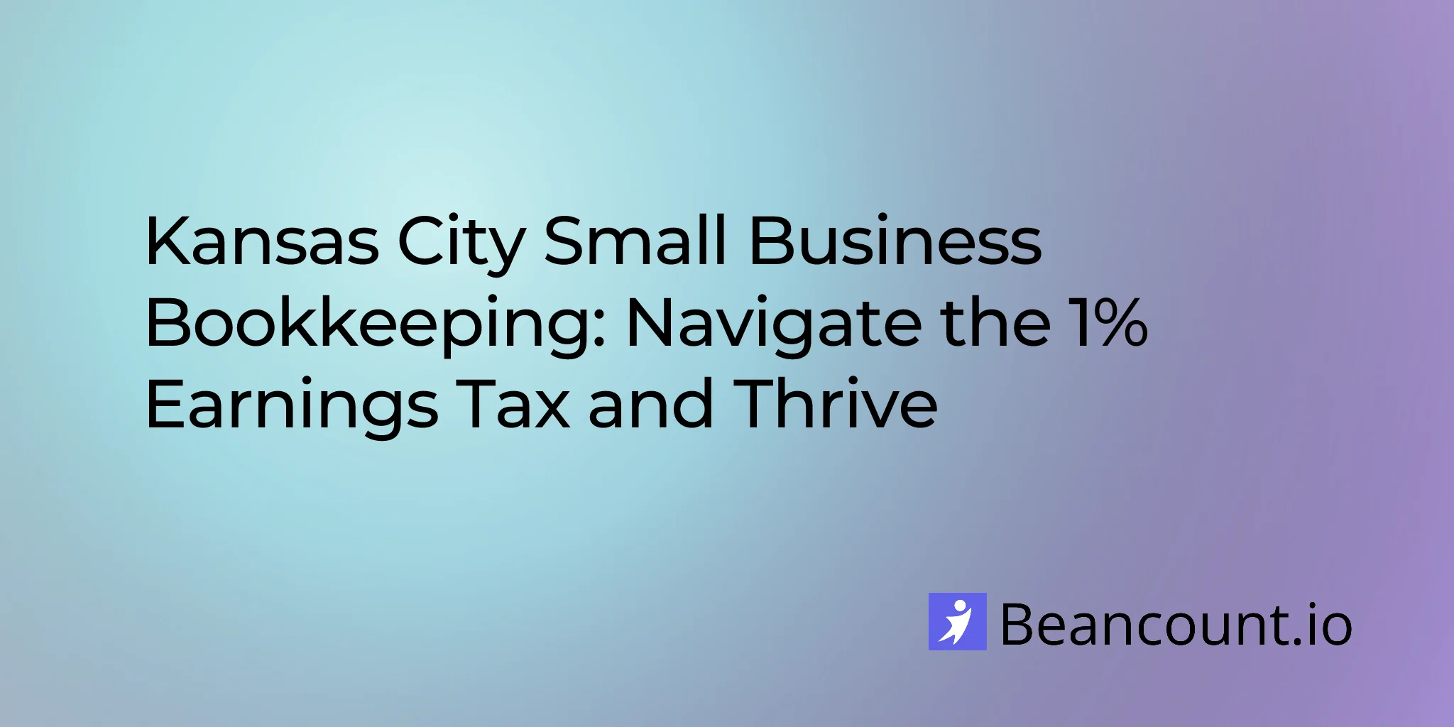 2026-02-25-kansas-city-small-business-bookkeeping-guide