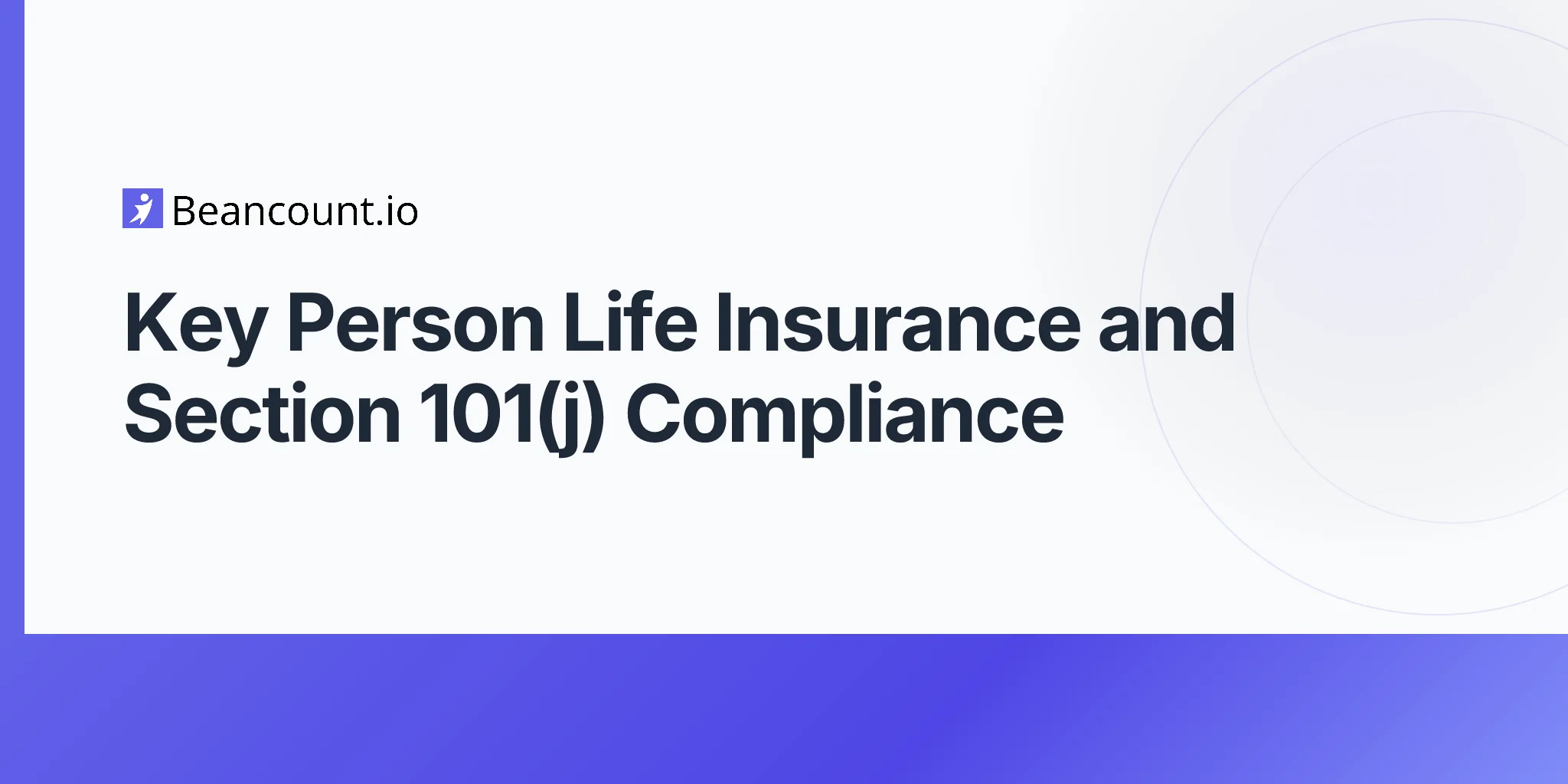2026-05-09-key-person-life-insurance-section-101-j-coverage-amount-business-protection-founder-departure-guide