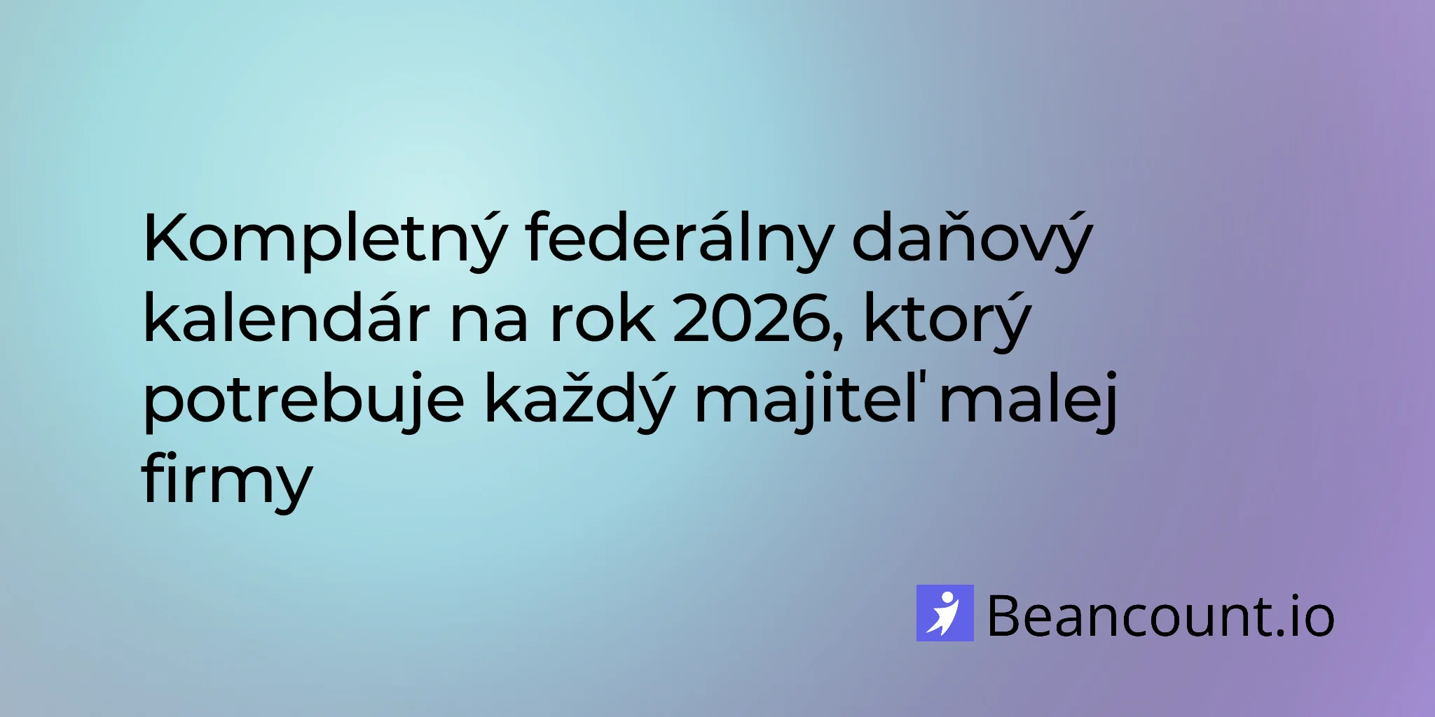 2026-01-27-federalny-danovy-kalendar-terminy-pre-male-firmy-kompletny-sprievodca