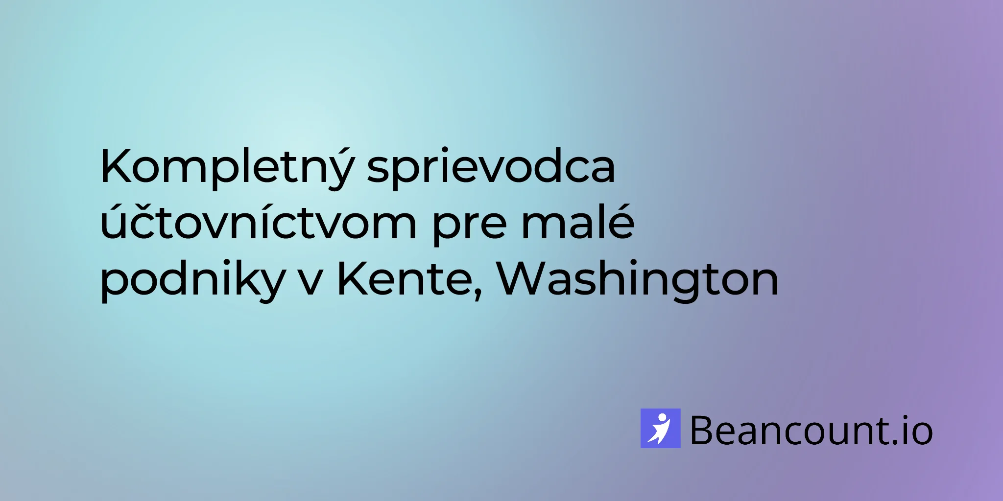 2026-03-06-kent-washington-small-business-bookkeeping-guide