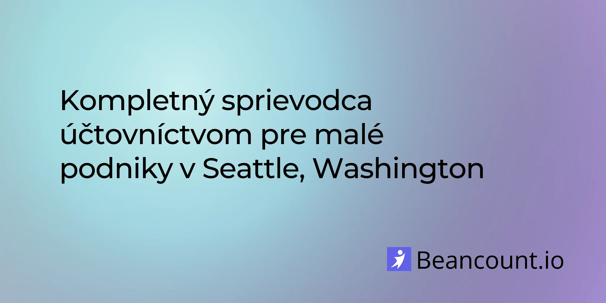 2026-03-01-seattle-washington-small-business-bookkeeping-guide