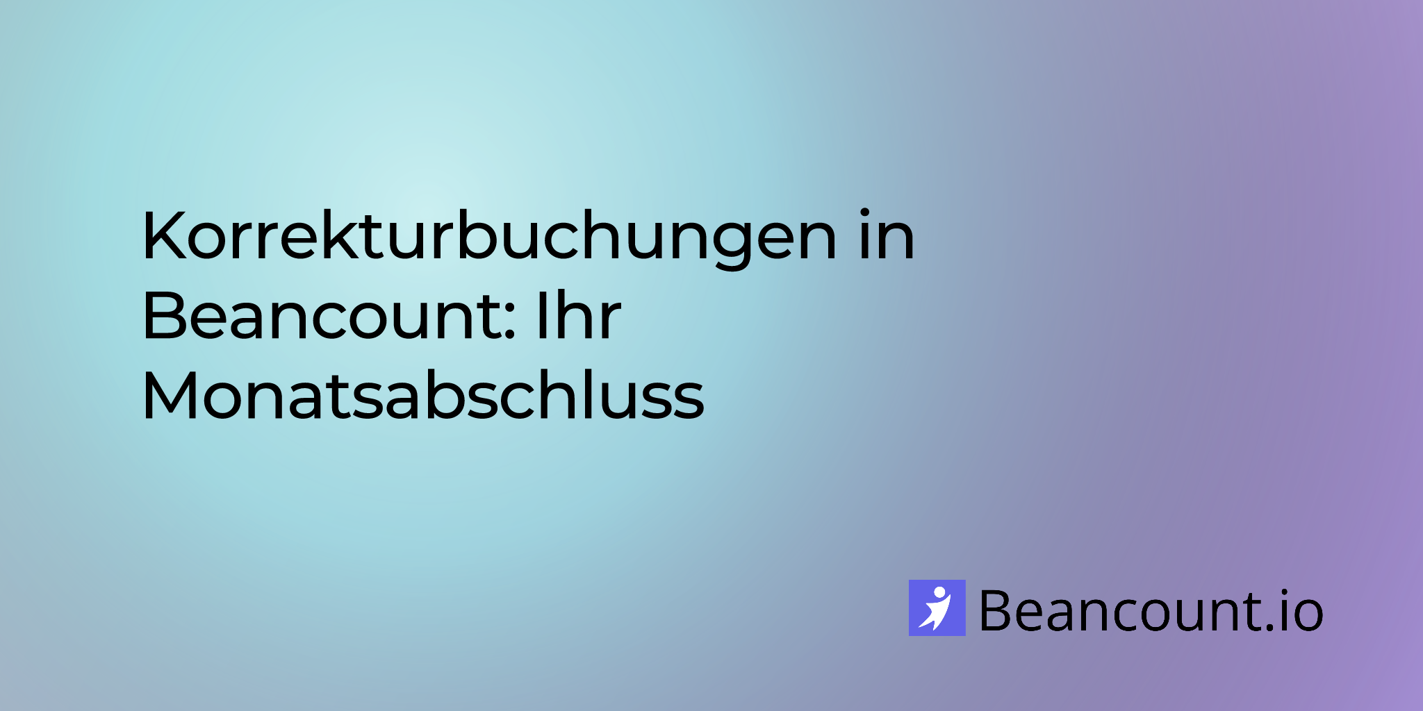 2022-01-25-korrekturbuchungen-in-beancount-ihr-monatsabschluss