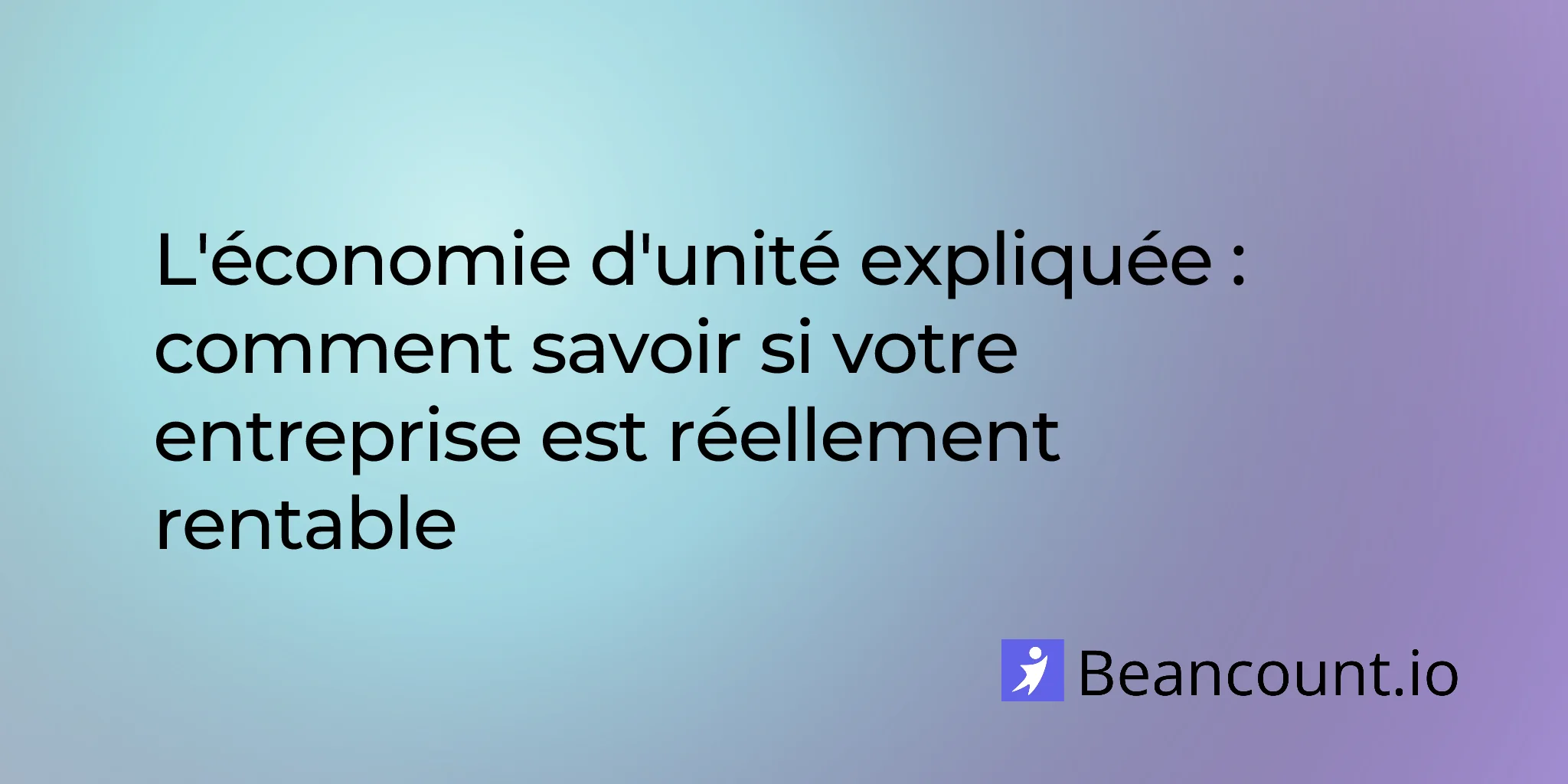 2026-03-19-unit-economics-guide-cac-ltv-contribution-margin