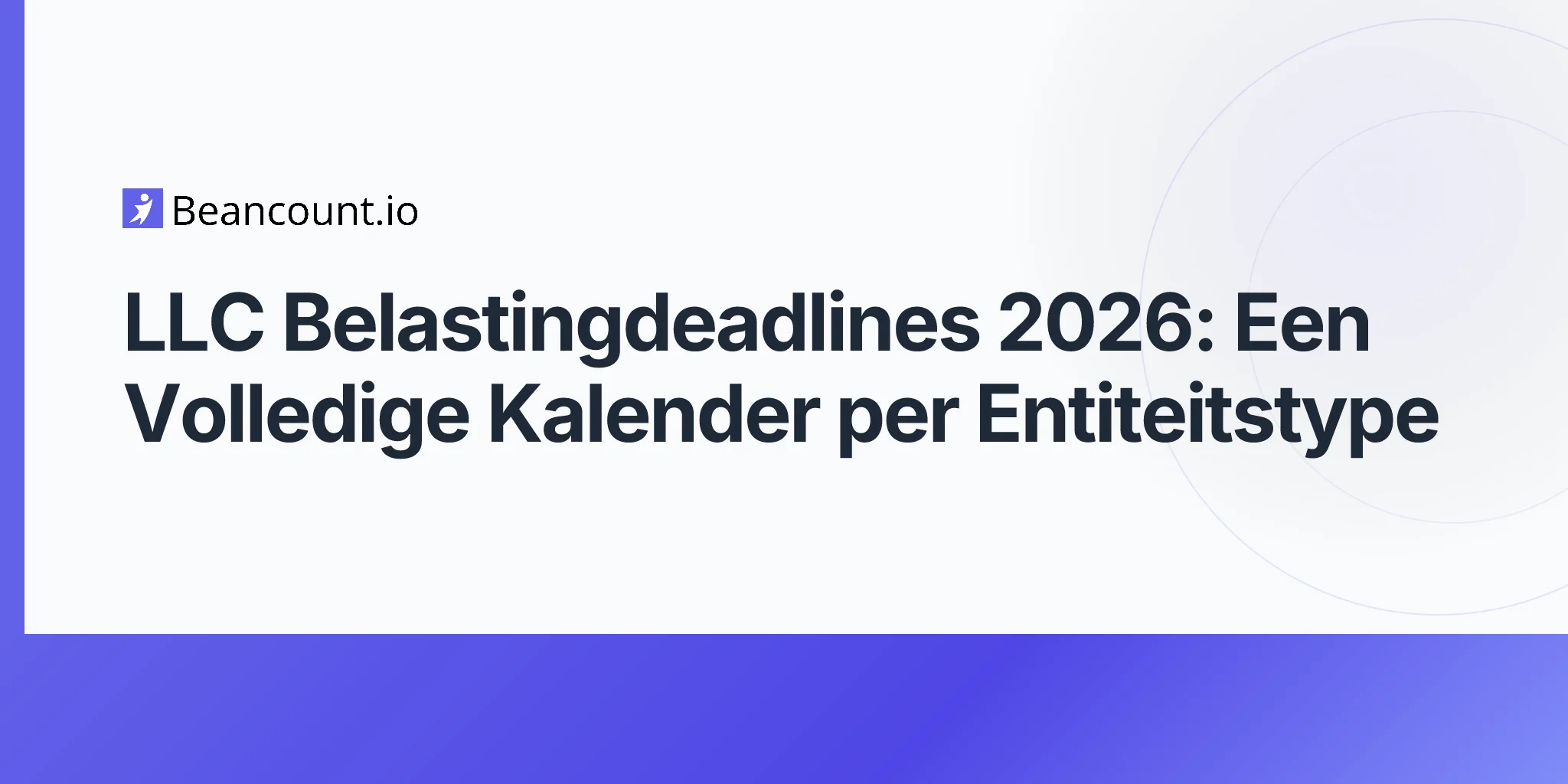 2026-04-25-llc-tax-filing-deadlines-2026-complete-calendar-entity-type