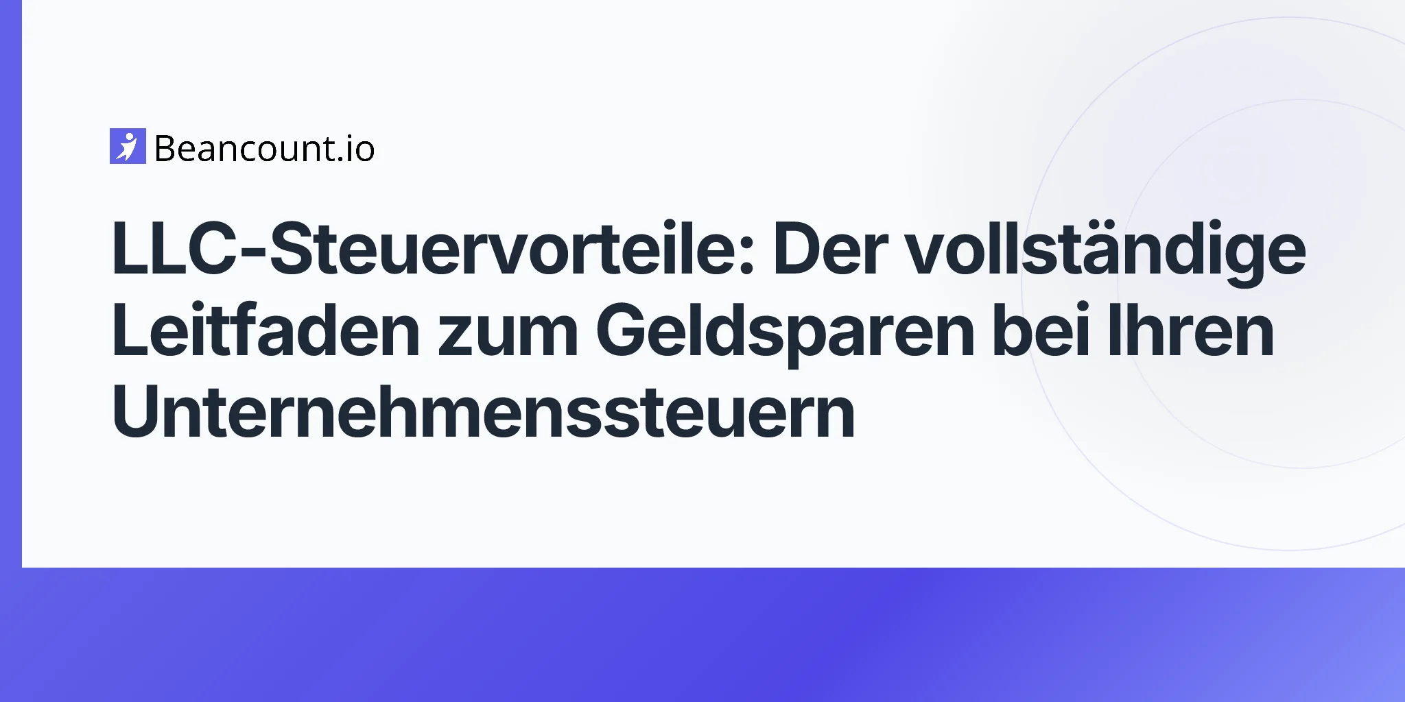 2026-04-20-llc-steuervorteile-vollstaendiger-leitfaden